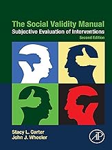 The Social Validity Manual: Subjective Evaluation of Interventions