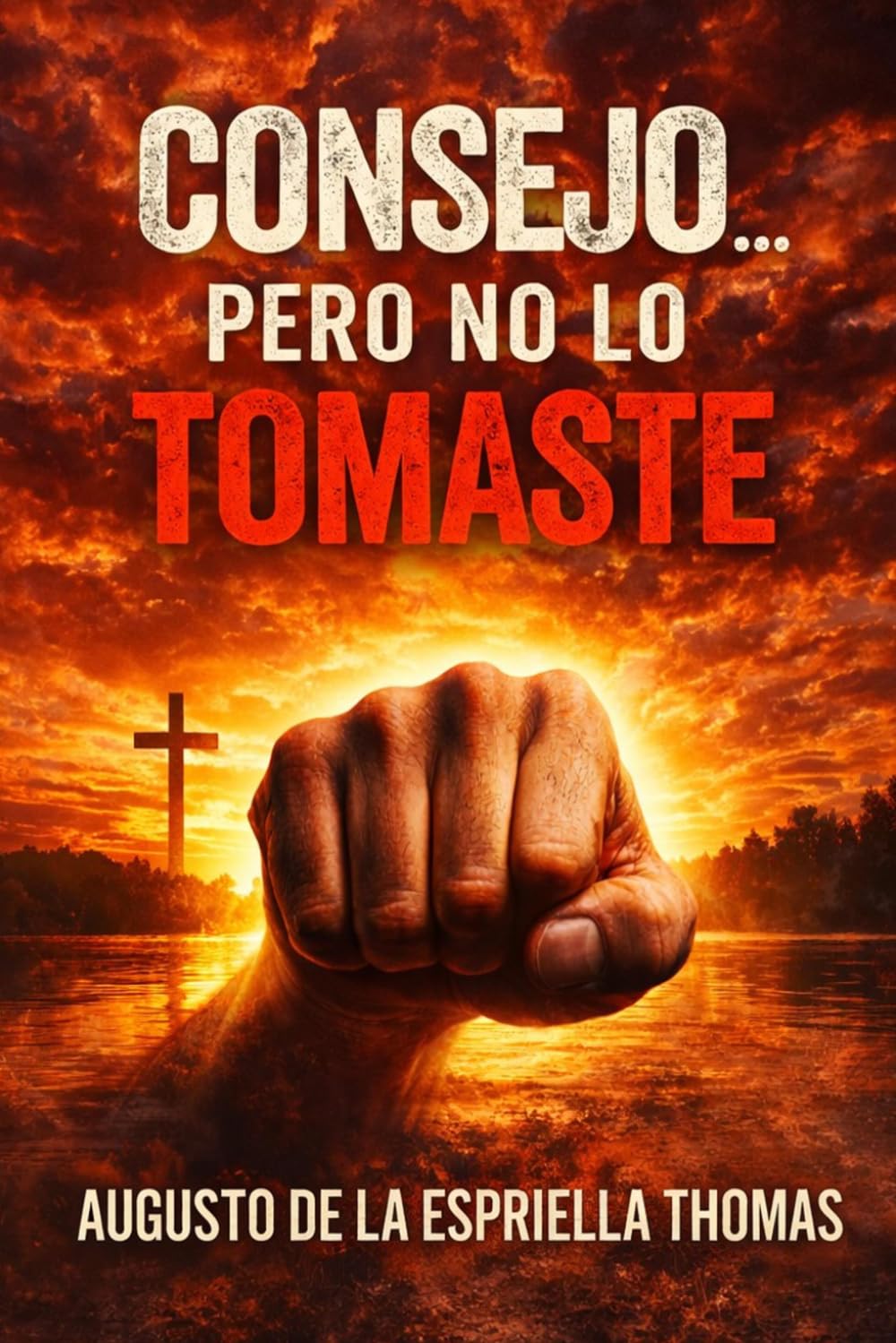 El Retorno - Consejos y excusas: Lo sabías… pero no lo tomaste (El Retorno — Serie del Altar)