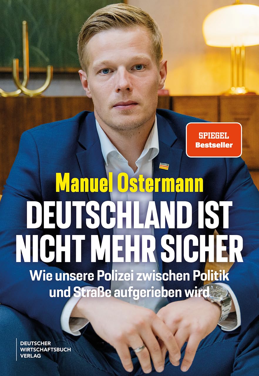 Deutschland ist nicht mehr sicher: Wie unsere Polizei zwischen Politik und Straße aufgerieben wird.