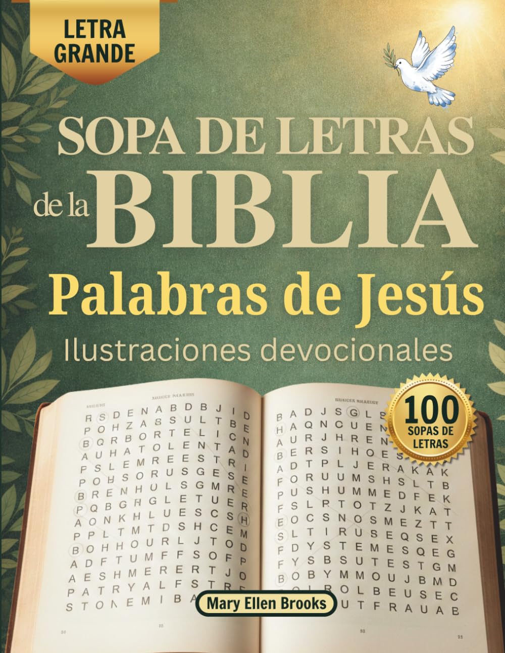 Sopa de Letras de la Biblia: Palabras de Jesús: Con versículos bíblicos, ilustraciones de Jesús, letra grande y 100 sopas de letras para reflexionar y encontrar paz