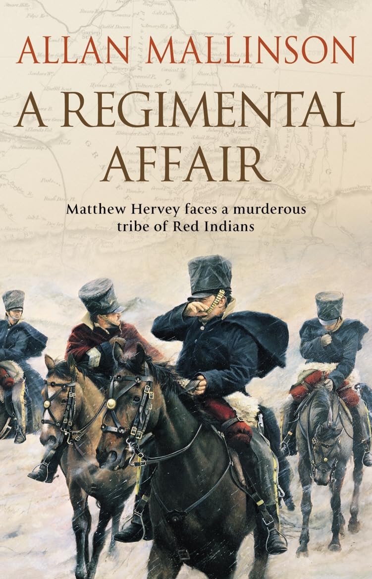 A Regimental Affair: A gripping and action-packed military adventure from bestselling author Allan Mallinson: 3 (Matthew Hervey, 3)