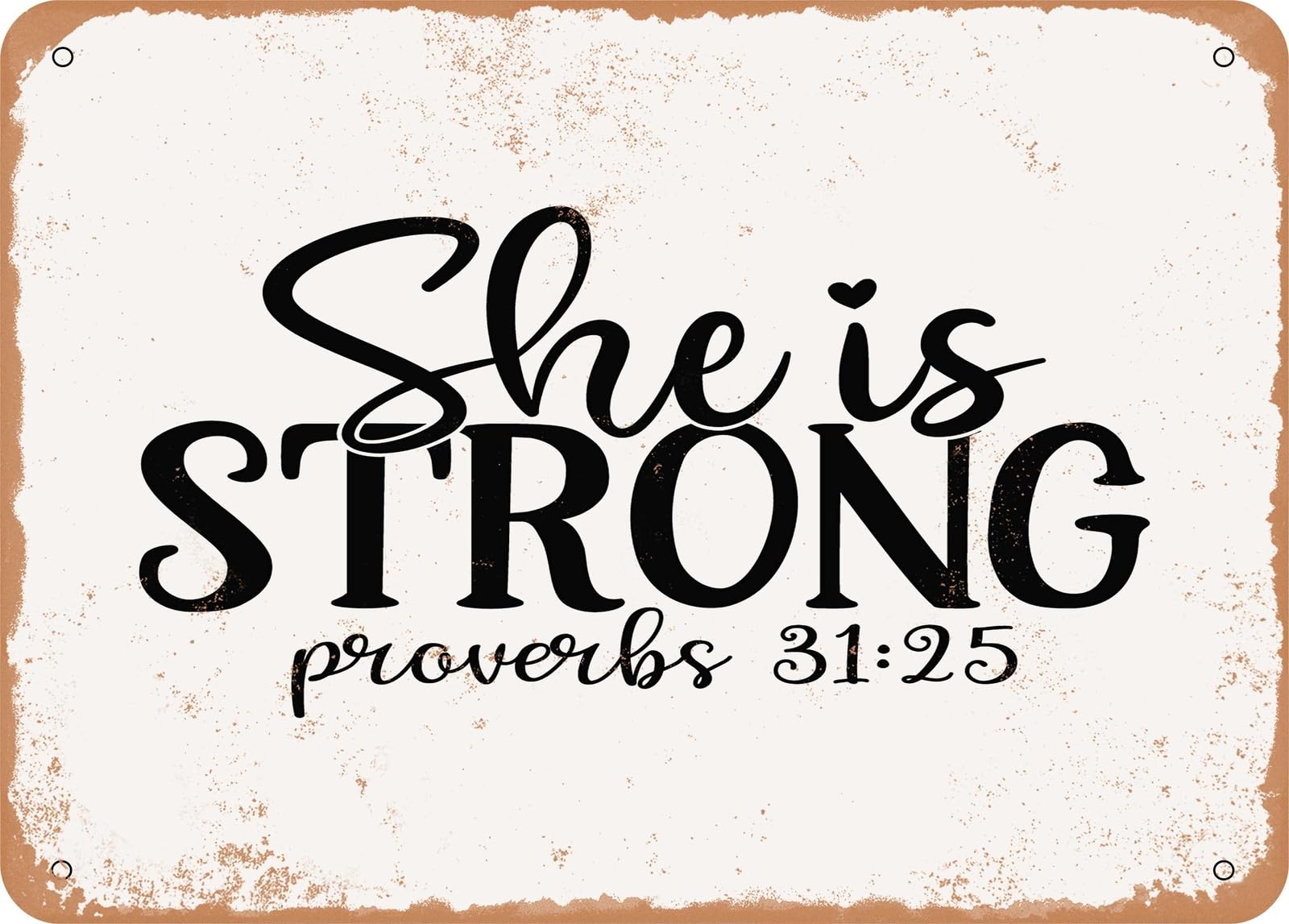 Miaomansenstore Metal Sign - She Is Strong Proverbs 1 - Vintage Look Sign Home Decor