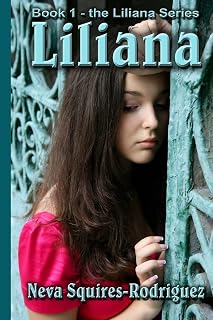 Liliana: Volume 1 (The Liliana Series)