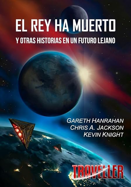 Portada de El Rey Ha Muerto y Otras Historias en un Futuro Lejano