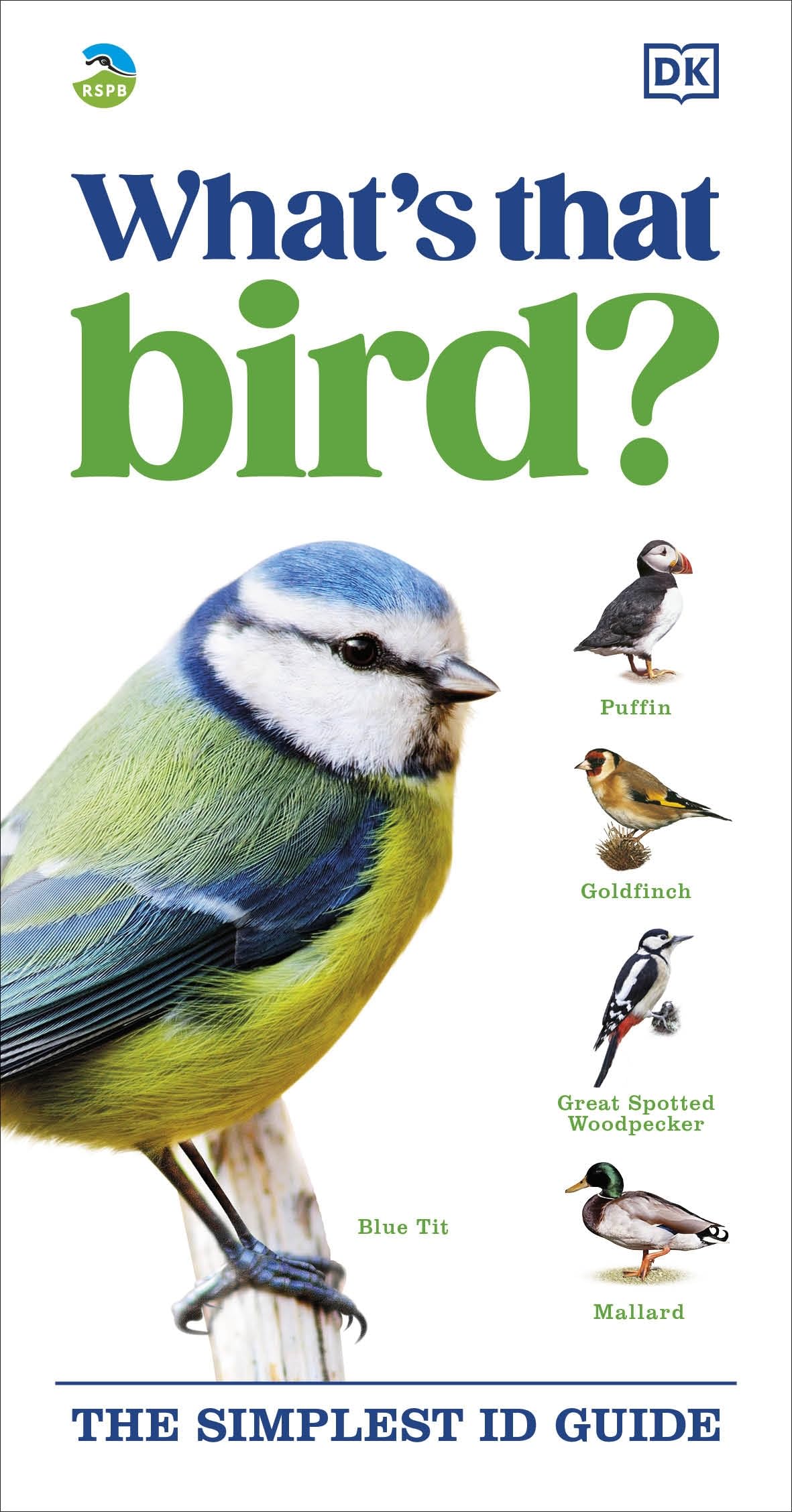 RSPB What's that Bird?: The Simplest ID Guide