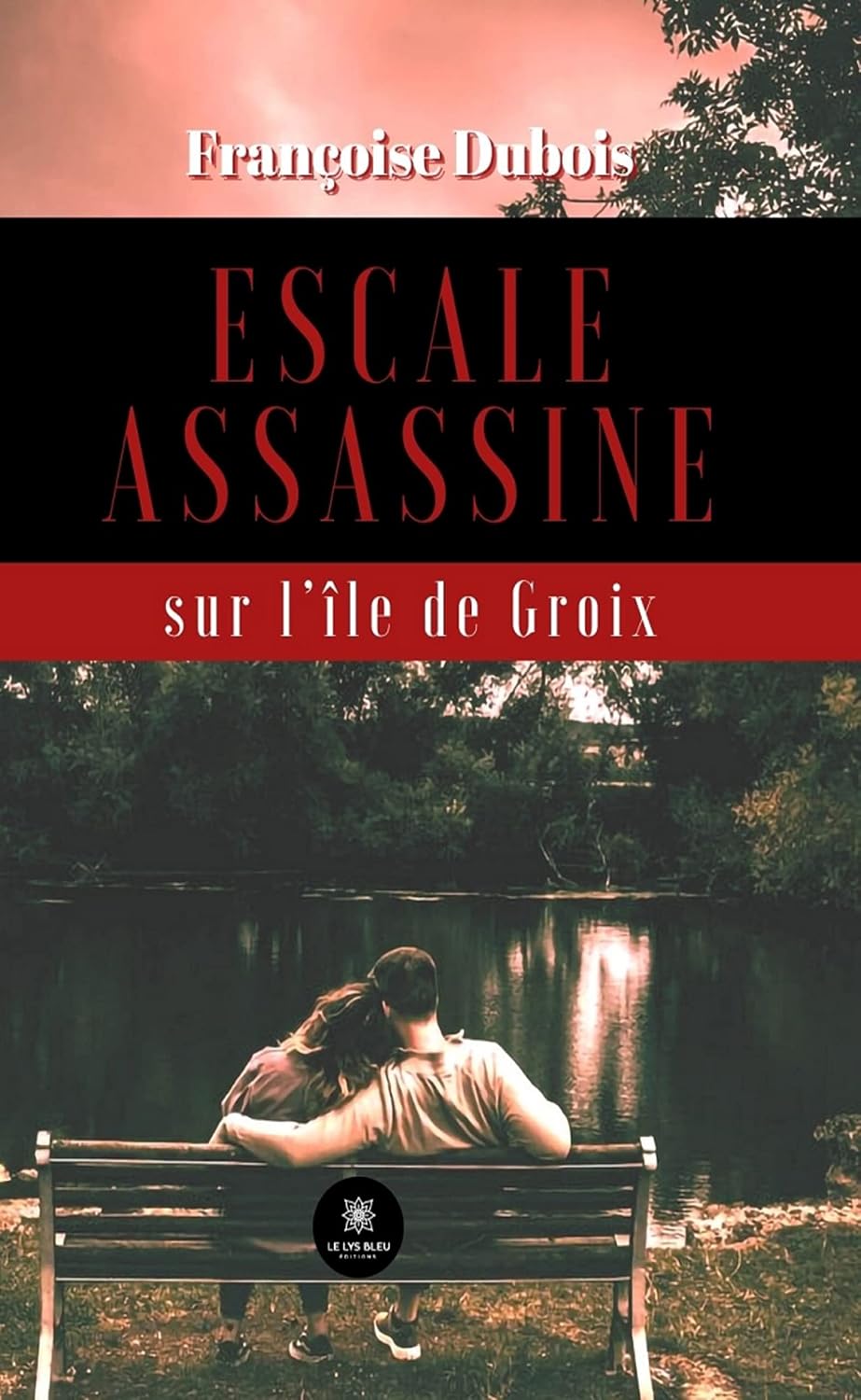 Escale assassine sur l’île de Groix (French Edition)