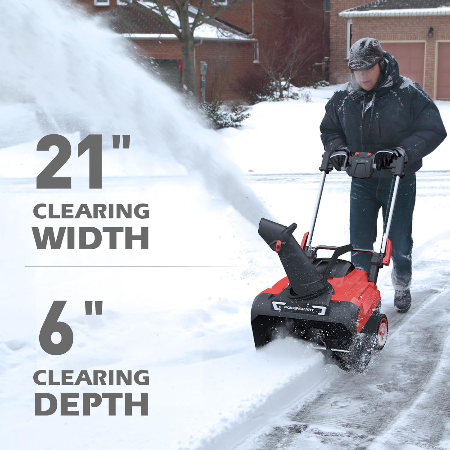 Person operating PowerSmart snow blower, showing 21-inch clearing width and 6-inch clearing depth