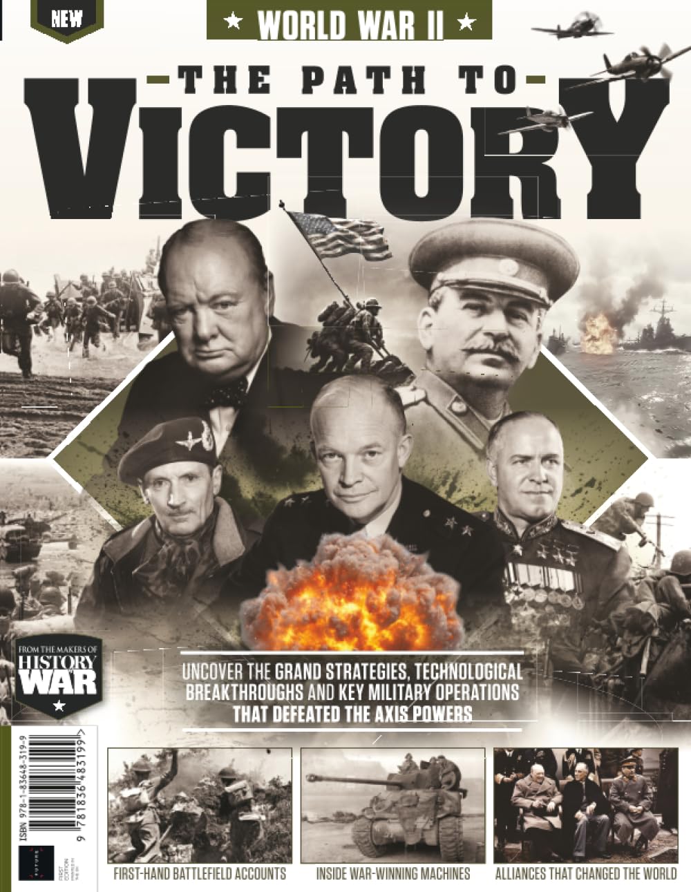 History of War WWII: The Path To Victory: Uncover The Grand Strategies, Technological Breakthroughs And Key Military Operations That Defeated The Axis ... Guide to the Allied Victory in World War II
