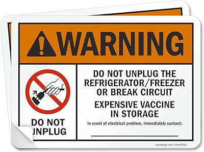 SmartSign 7 x 10 inch “Warning - Do Not Unplug Refrigerator Vaccine Storage†Labels | Orange, Black and Red, Digitally Printed, 32 mil Thick Laminated Vinyl Sticker, Pack of 2