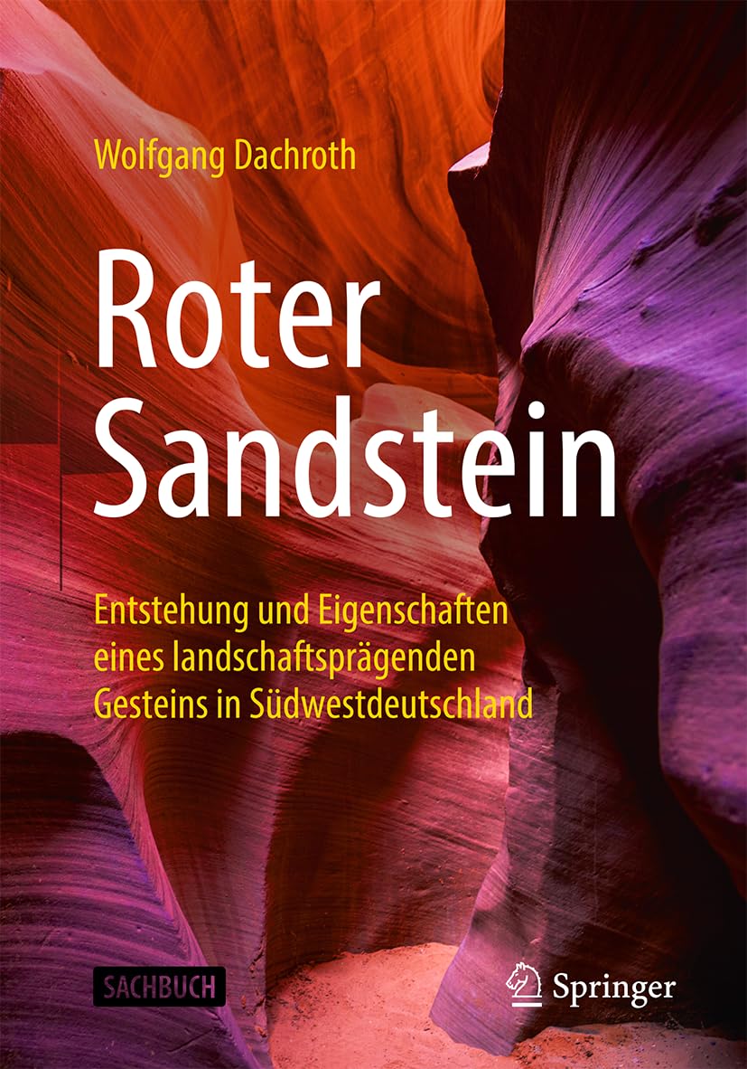 Roter Sandstein Entstehung und Eigenschaften eines