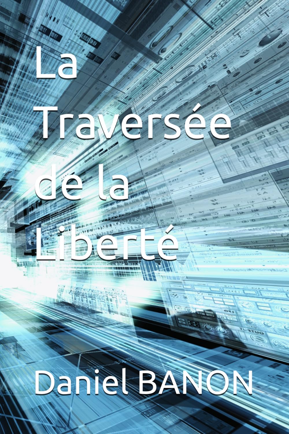 La Traversée de la Liberté