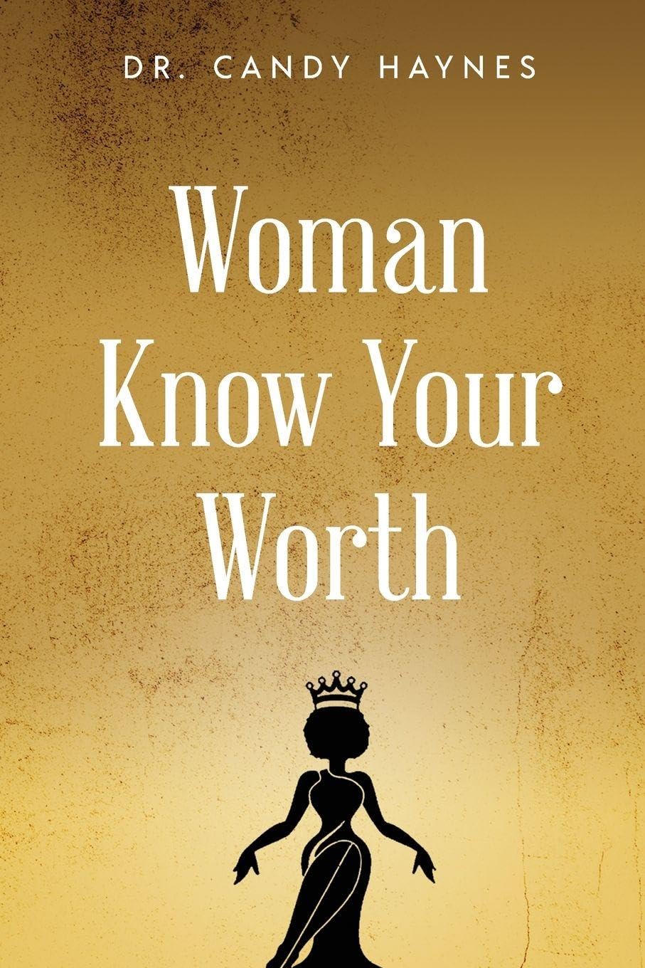 Woman Know Your Worth