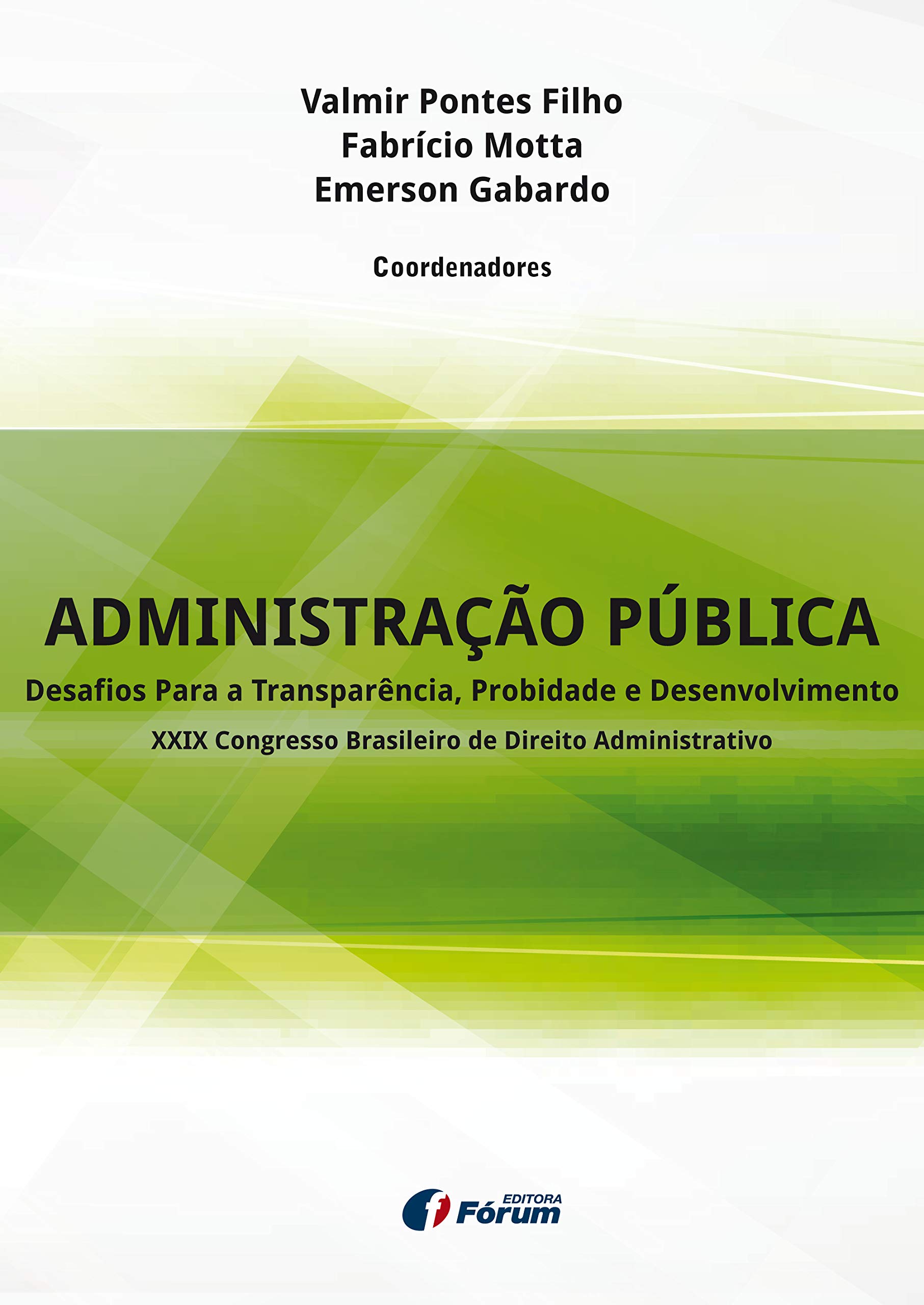 Capa de Administração pública: desafios para a transparência, probidade e desenvolvimento
