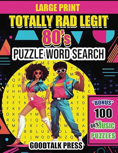Totally Rad Legit 80's Puzzle Word Search Large Print: Puzzle Book for Seniors | Adults | Visually Impaired | Nostalgic Memories for Stress Relief and Fun