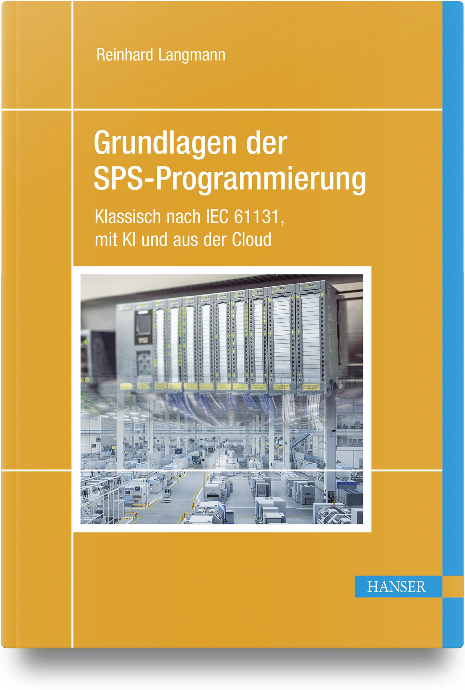 Grundlagen der SPS-Programmierung: Klassisch nach IEC 61131, mit KI und aus der Cloud