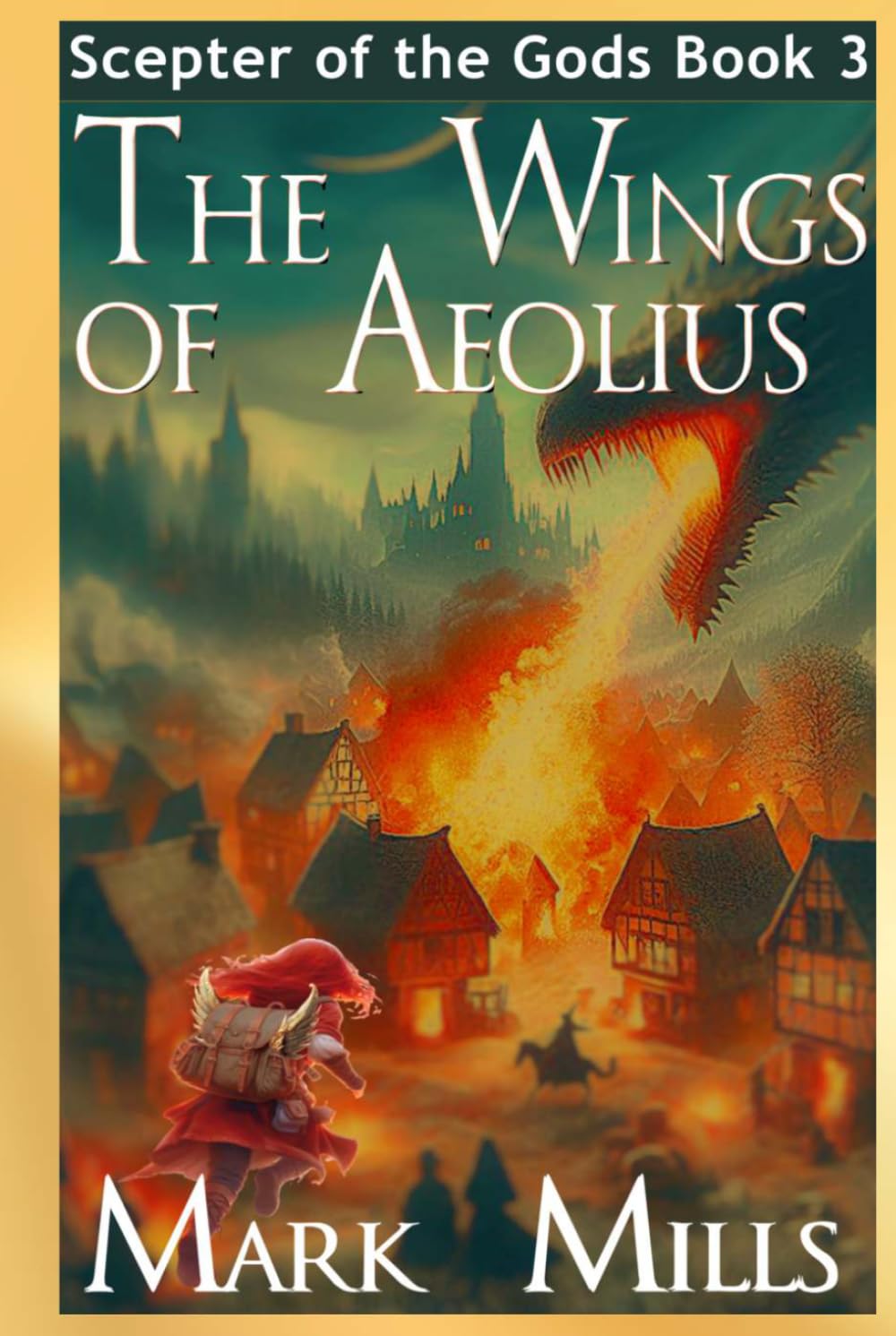 The Wings of Aeolius: Book 3 in the Scepter of the Gods Saga