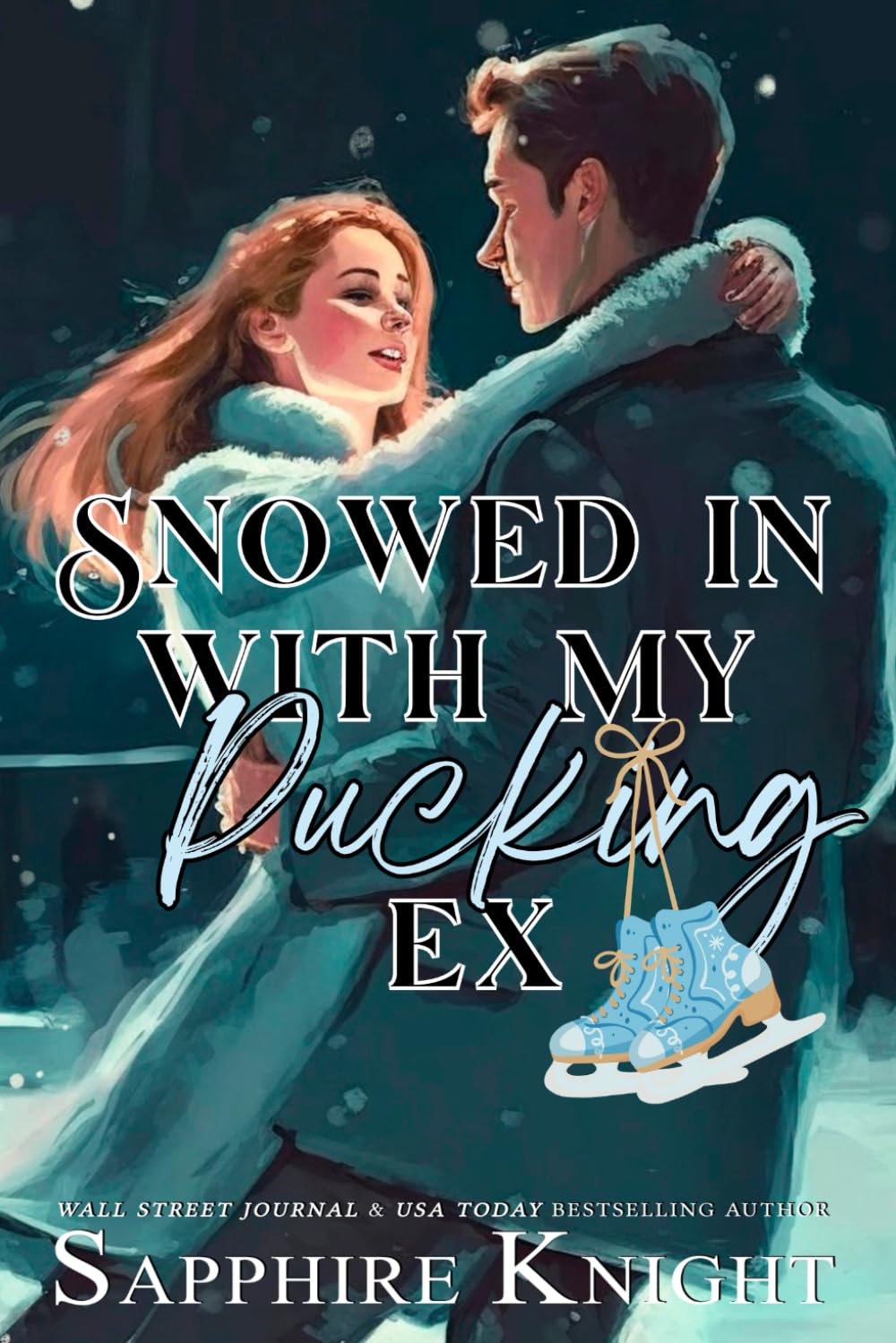 Snowed in with My Pucking Ex: A feel-good holiday hockey romance novel with sweet heat and humor