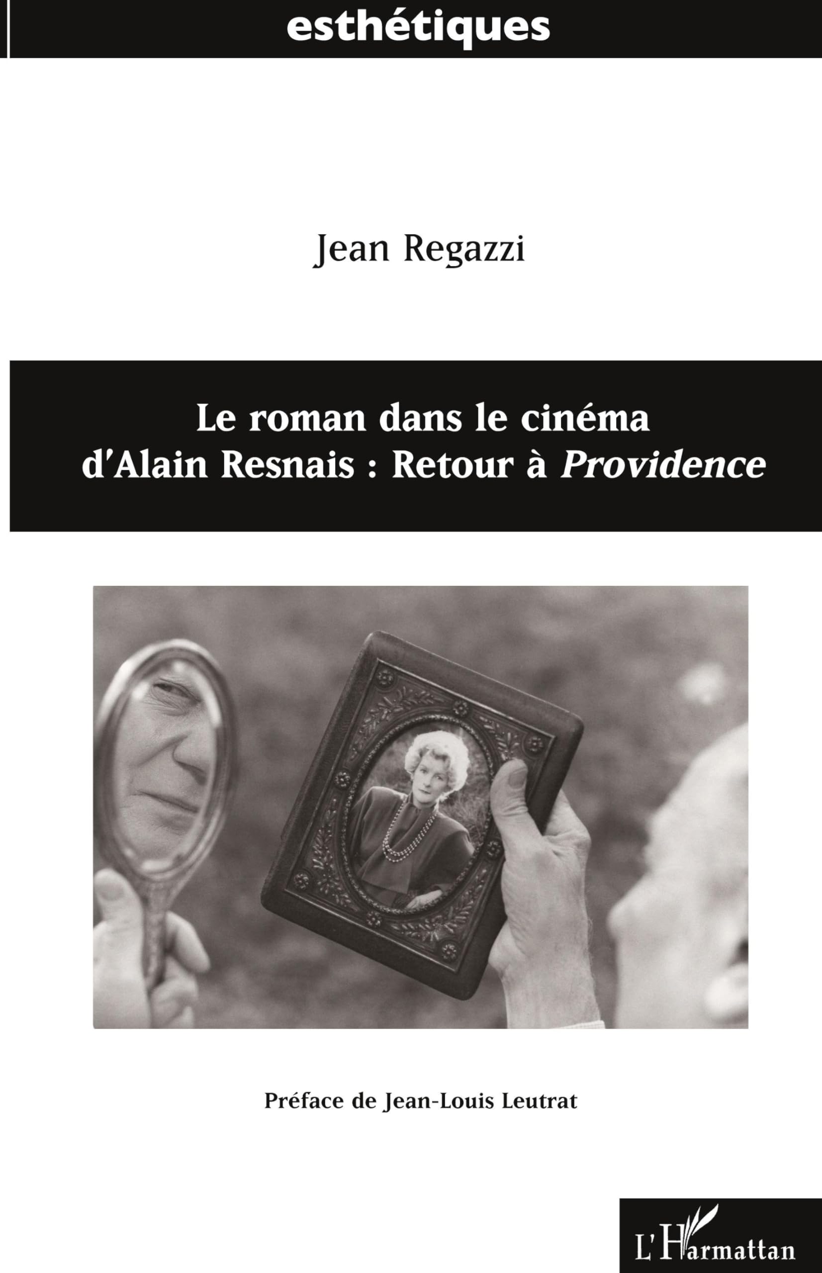 Le roman dans le cinéma d'Alain Resnais : édition critique de référence sur Providence