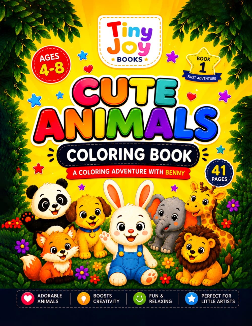 Cute Animals Coloring Book: A Fun Coloring Adventure with Benny for Kids Ages 4–8 | 41 Cute Animal Coloring Pages for Creativity and Relaxation