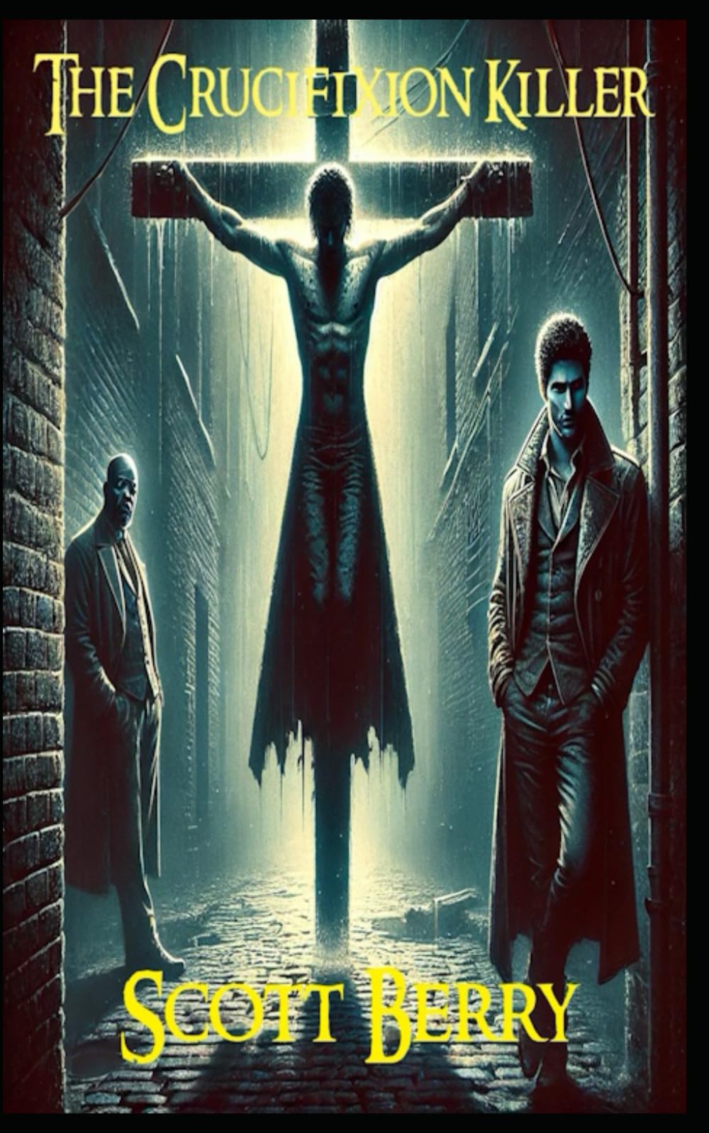 The Crucifixion Killer: 3 (Nicholas Cain: Vampire Detective)
