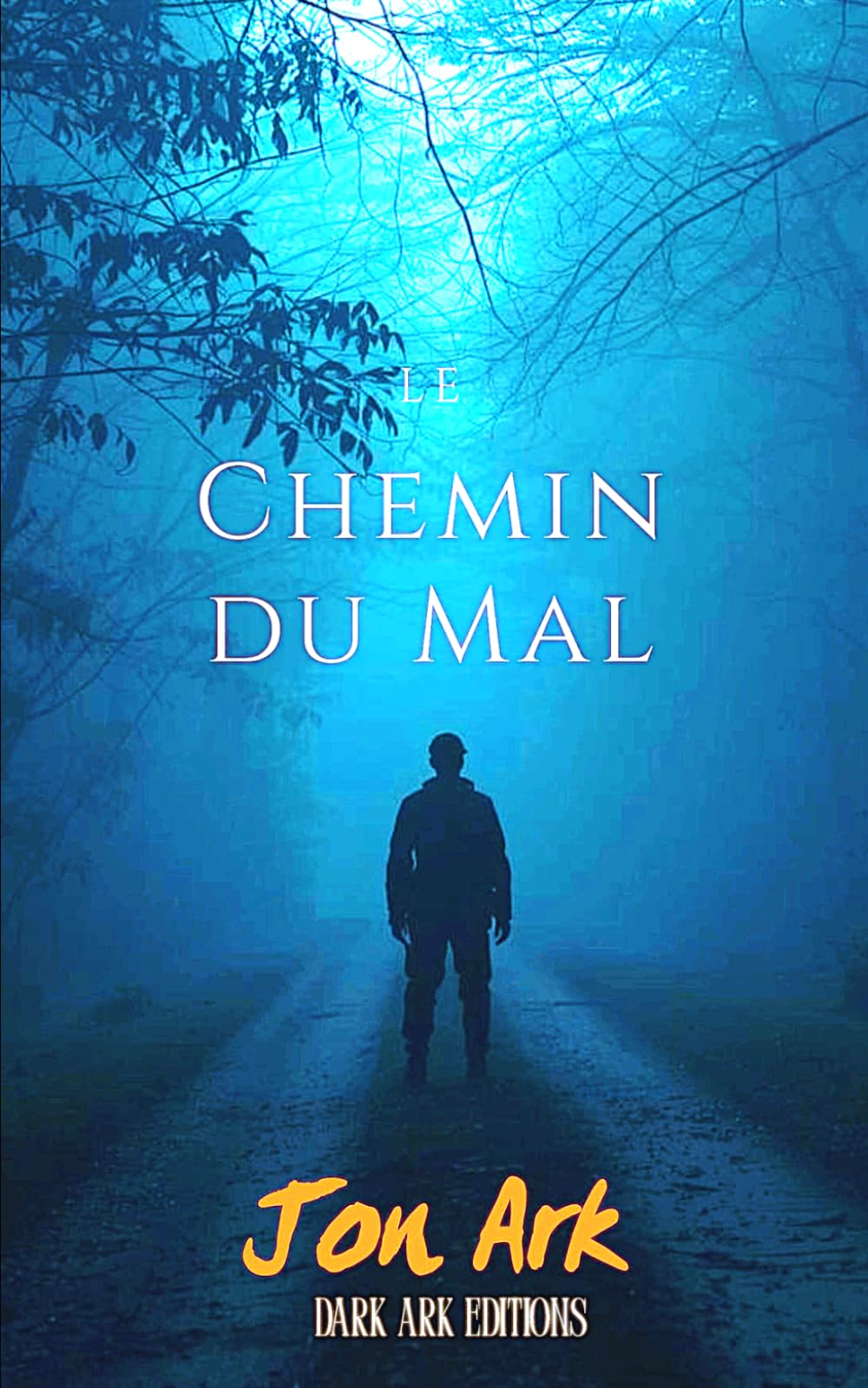 Le chemin du mal