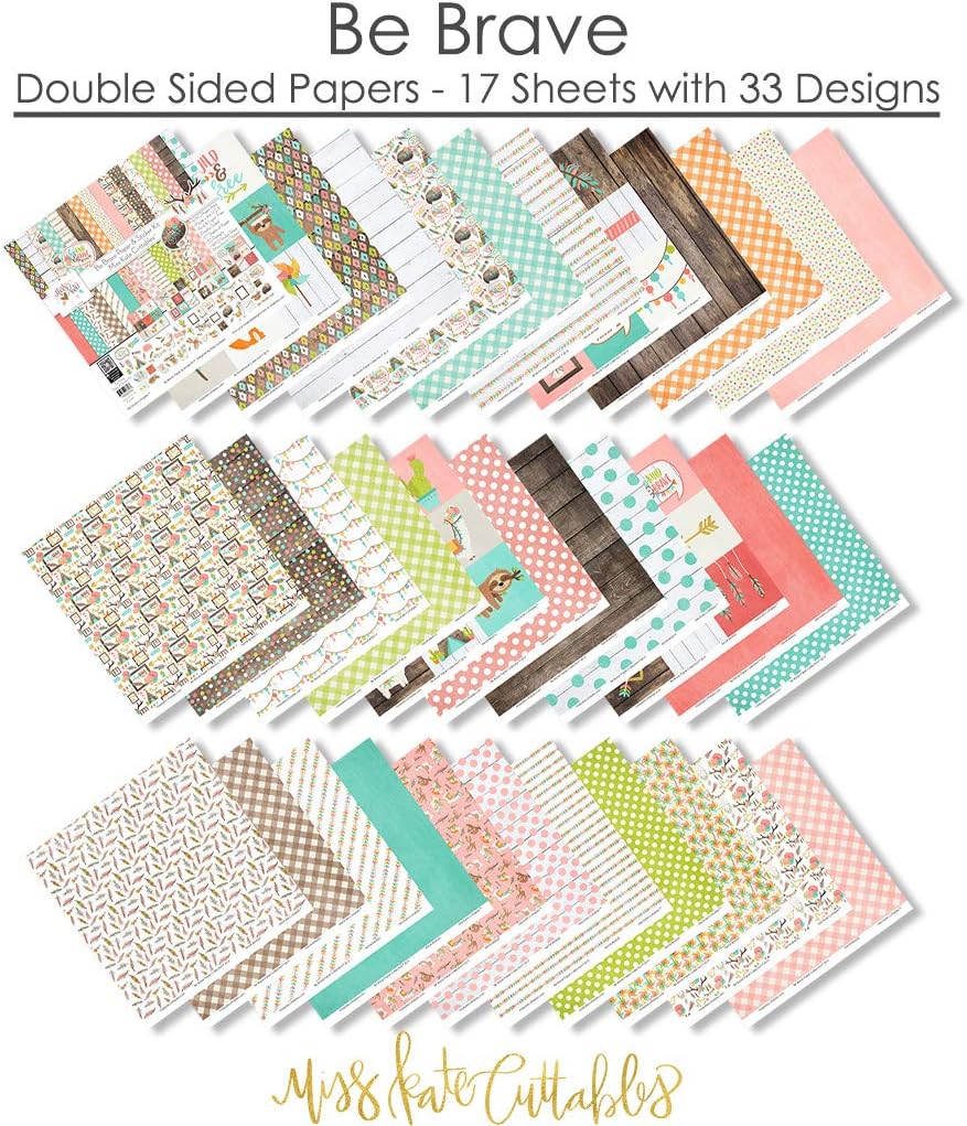 Miss Kate Cuttables Paper & Sticker Kit - Be Brave - 17 Double-Sided 12x12 Papers with 33 Designs & 1 8X12 Sticker Sheet - Scrapbooking Card Making Crafting