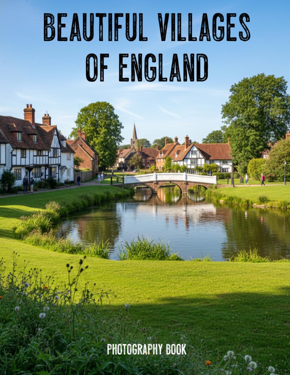 Beautiful Villages of England Photography Book: A Photographic Journey Through Timeless Countryside Charm