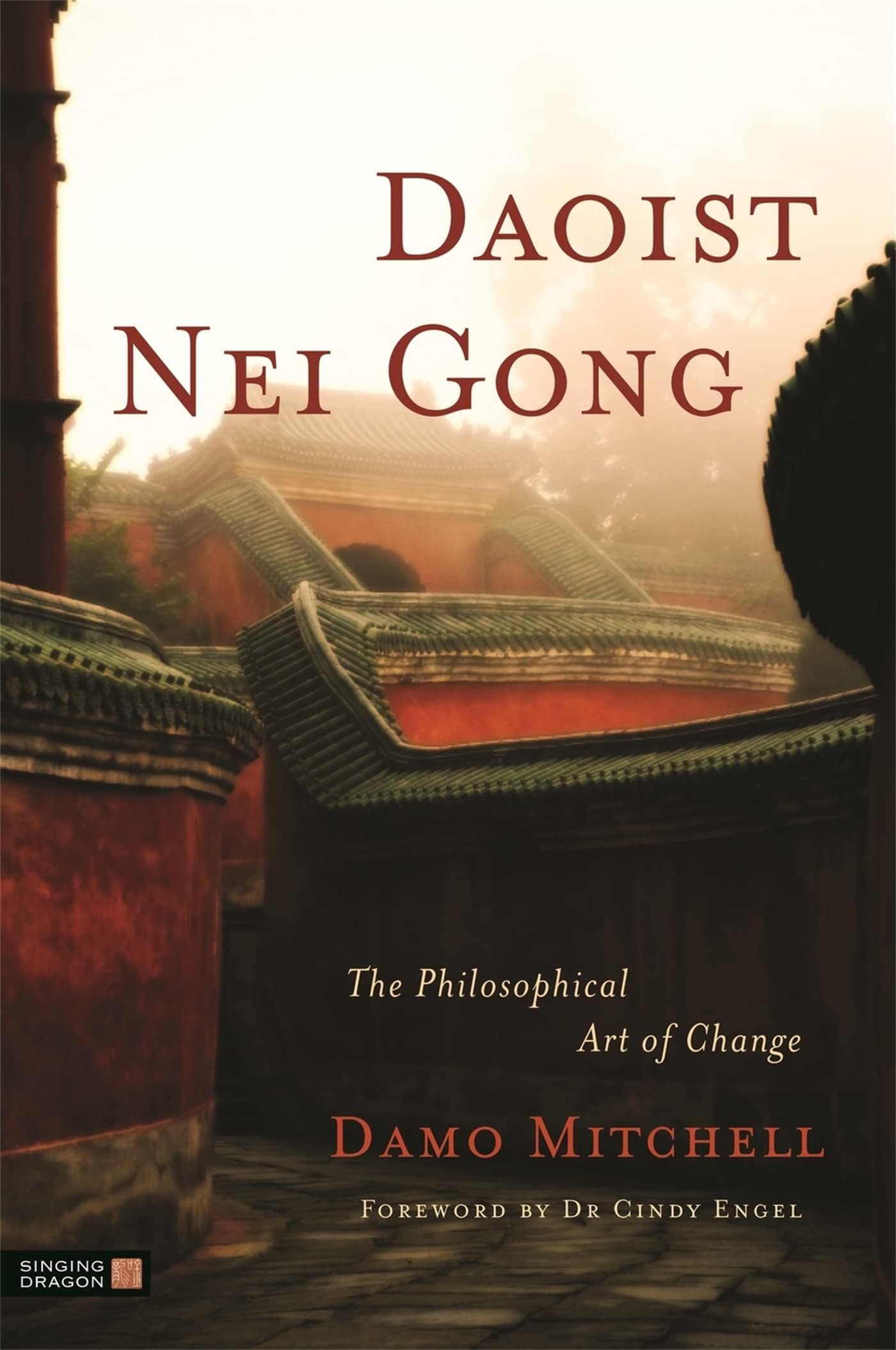 Daoist Nei Gong: The Philosophical Art of Change Paperback – August 15, 2011
