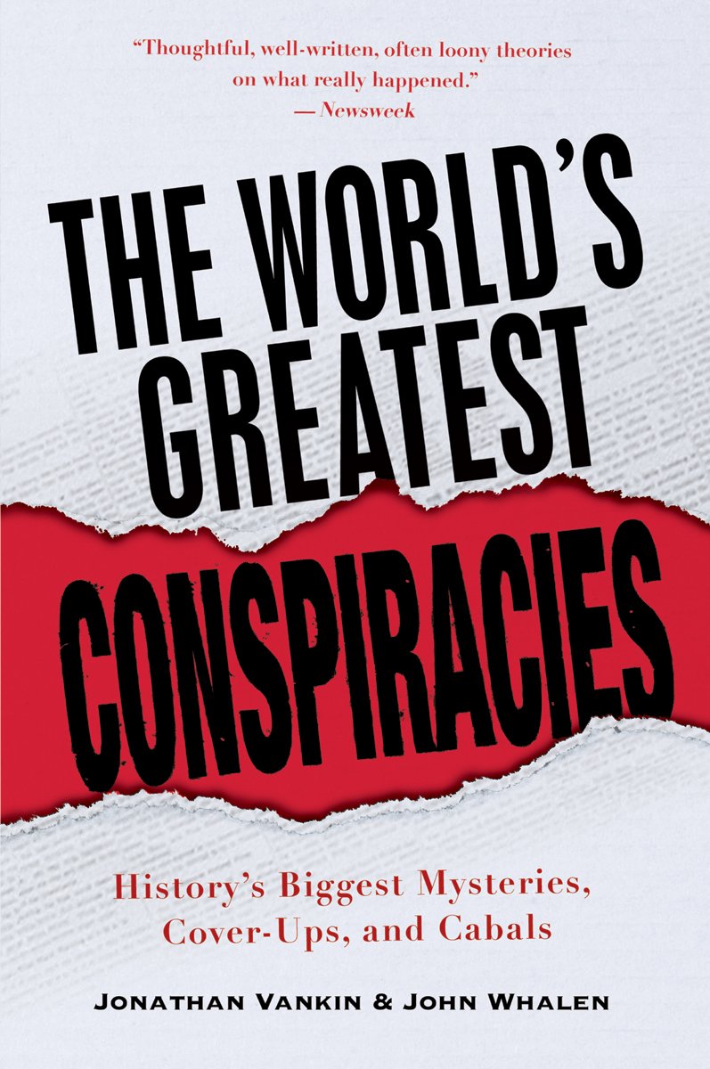 The World's Greatest Conspiracies History's Biggest Mysteries, Cover The World's Greatest Conspiracies History's Biggest Mysteries, Cover