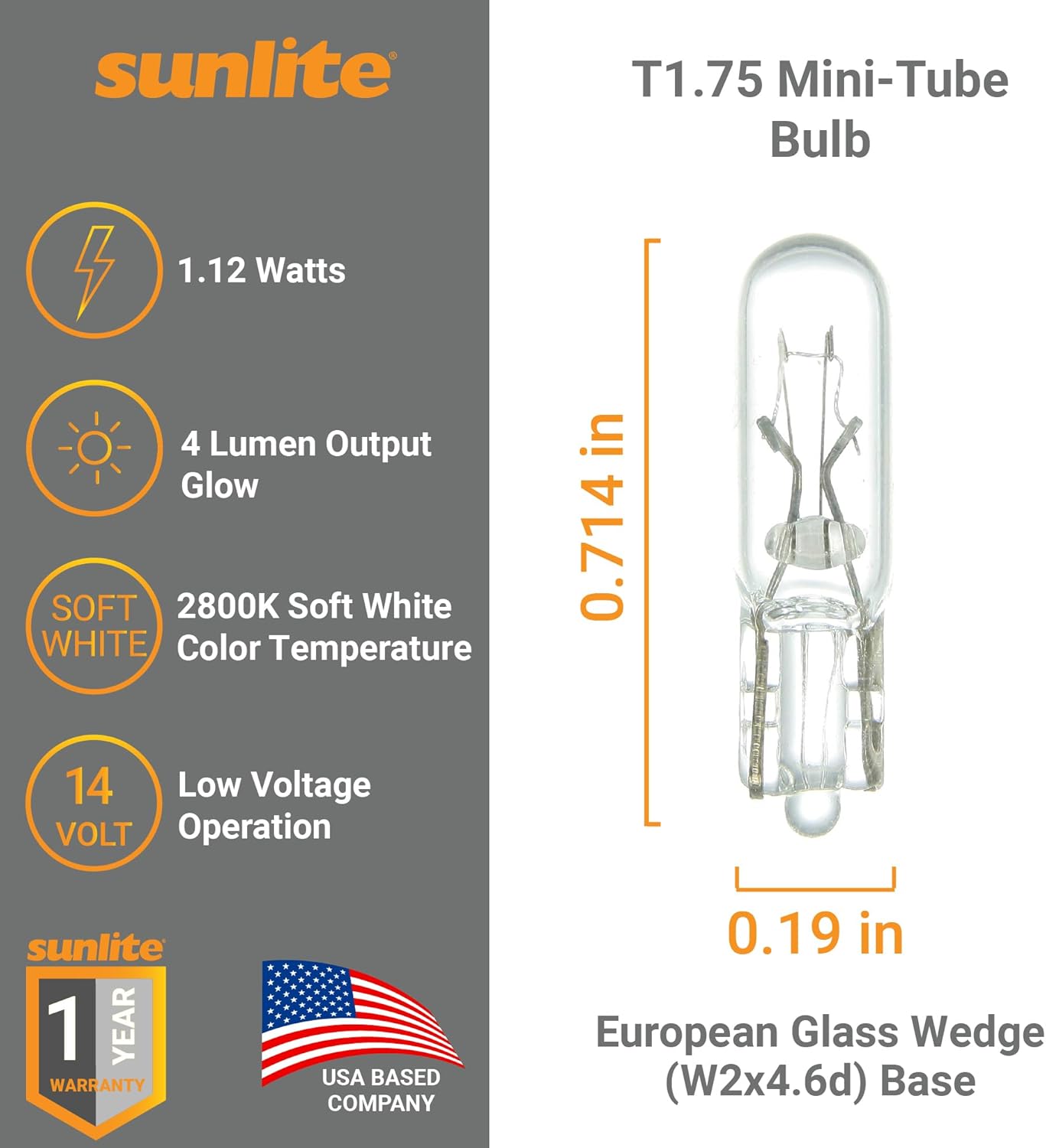 Sunlite T1.75 Mini-Tube Bulb, 1.12 Watts, 4 Lumens, 14 Volts, C-2F Filament, European Glass Wedge W2x4.6d Base, Clear Finish, 2800K Soft White, for Automotive & Indicator Lights, 10 Pack