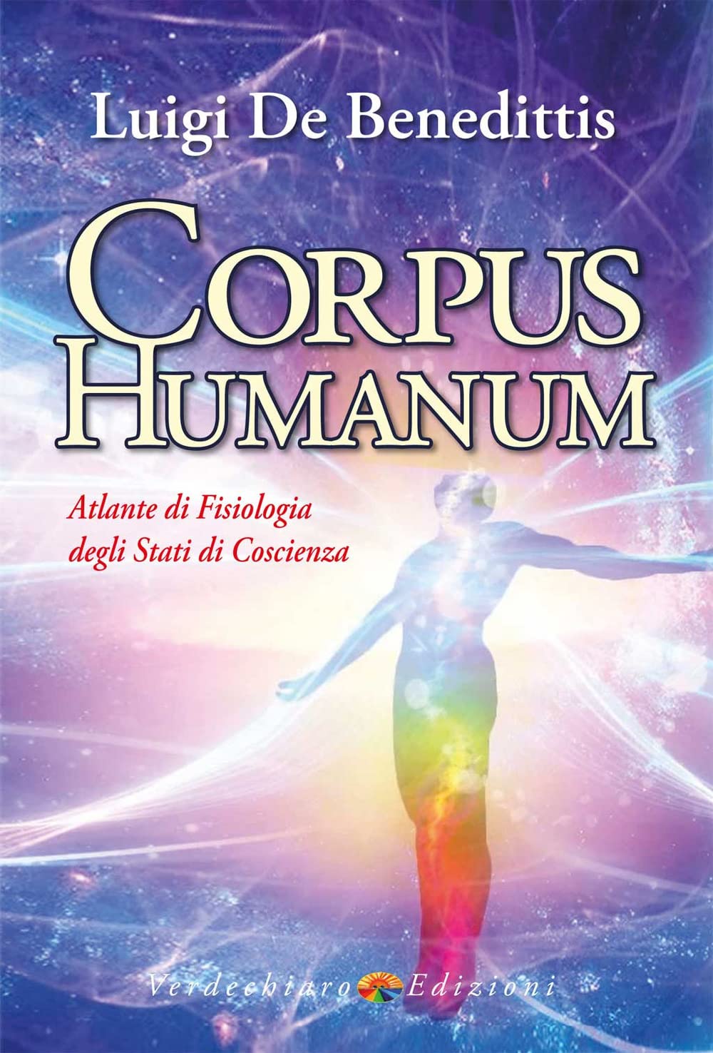 Corpus Humanum. Atlante Di Fisiologia Degli Stati Di Coscienza - 4