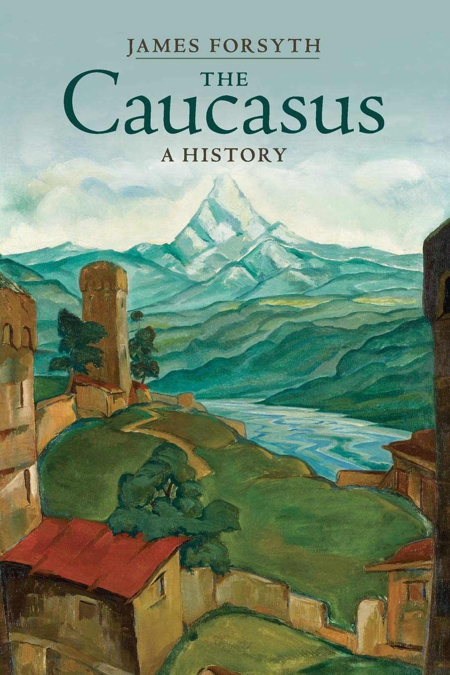 The Caucasus A History Forsyth Paperback Cambridge University Press