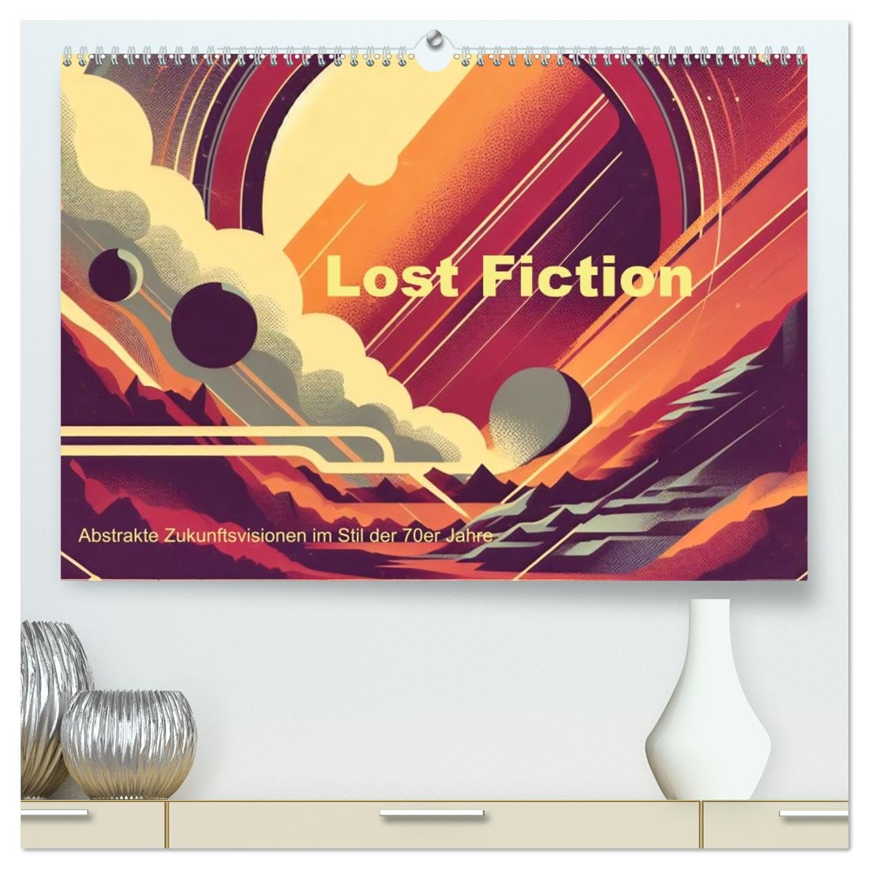 Lost Fiction (hochwertiger Premium Wandkalender 2026 DIN A2 quer), Kunstdruck in Hochglanz: Zukunftsvisionen im Stil der 70er Jahre (CALVENDO Spass)