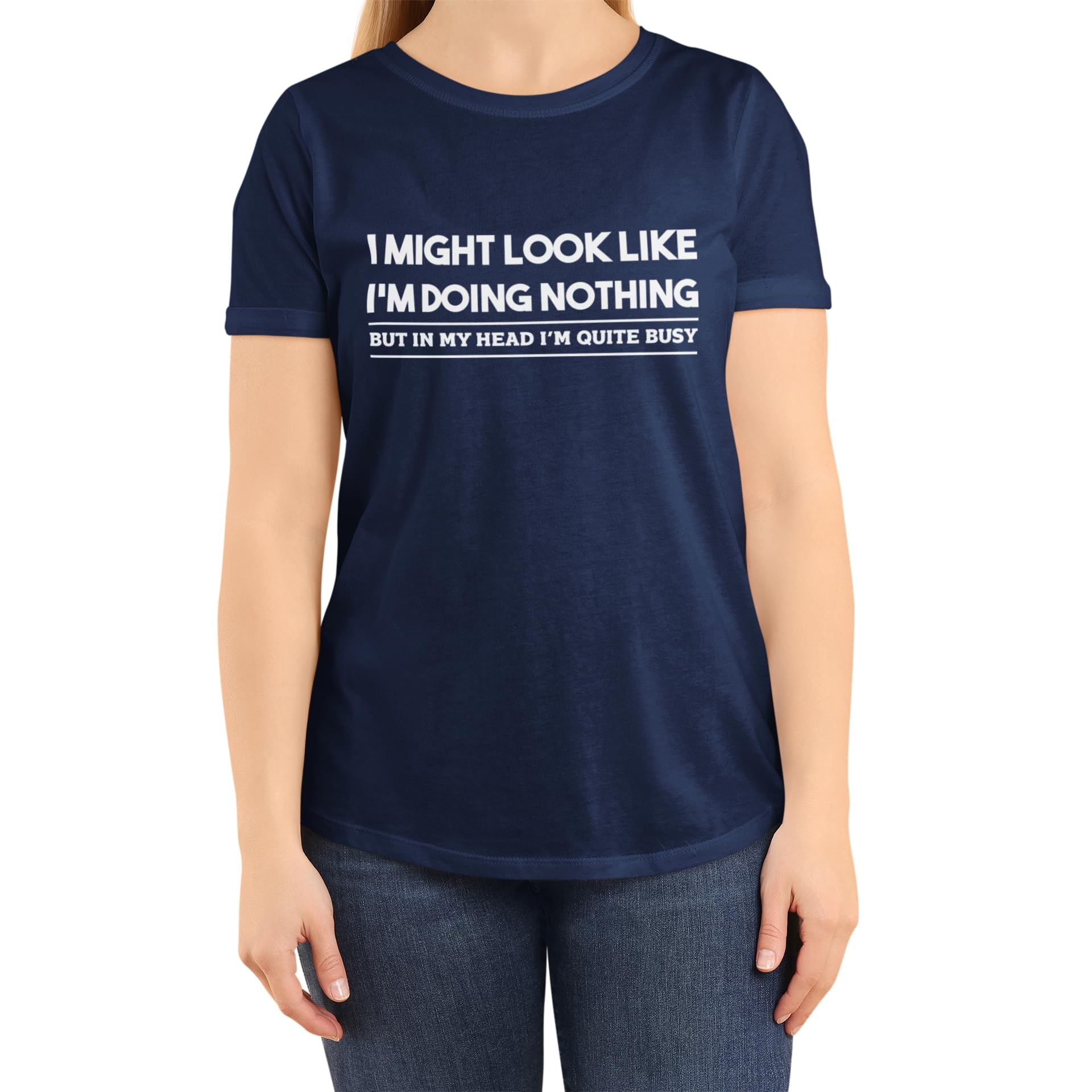 Funny I Might Look I Am Doing Nothing in Head Quite Busy Novelty Unisex T-Shirt (Navy Blue, Small)