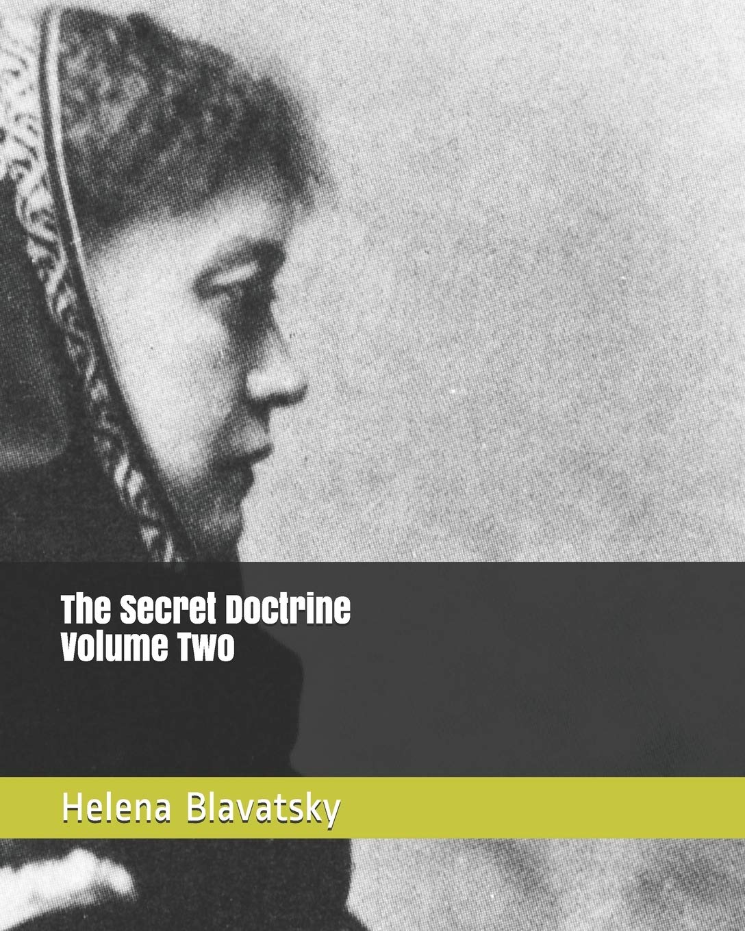 The Secret Doctrine Volume Two
