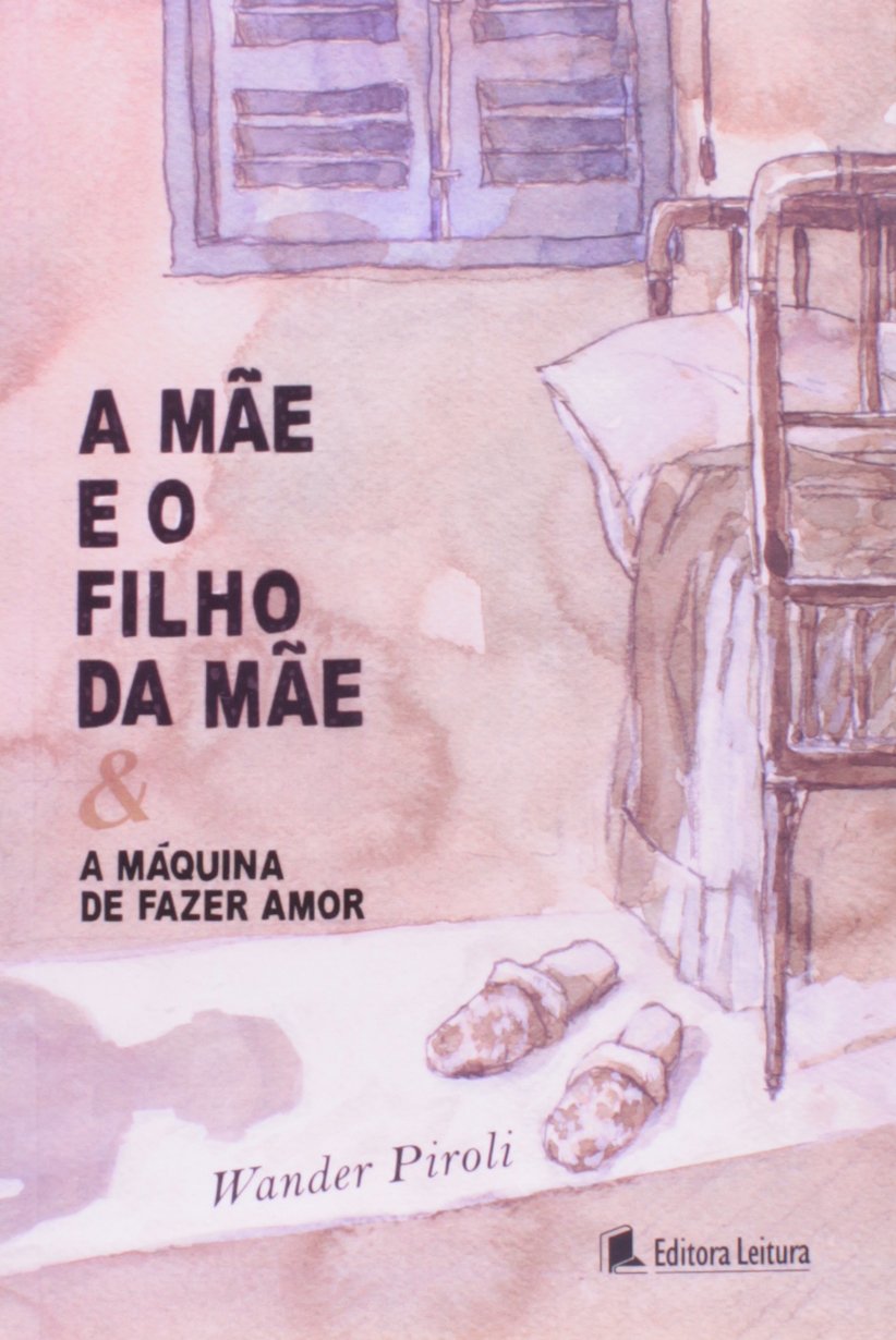 Mae E O Filho Da Mae E A Maquina De Fazer Amor, A | Amazon.com.br