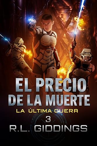 El Precio de la Muerte La última guerra -libro 3 (Spanish Edition)