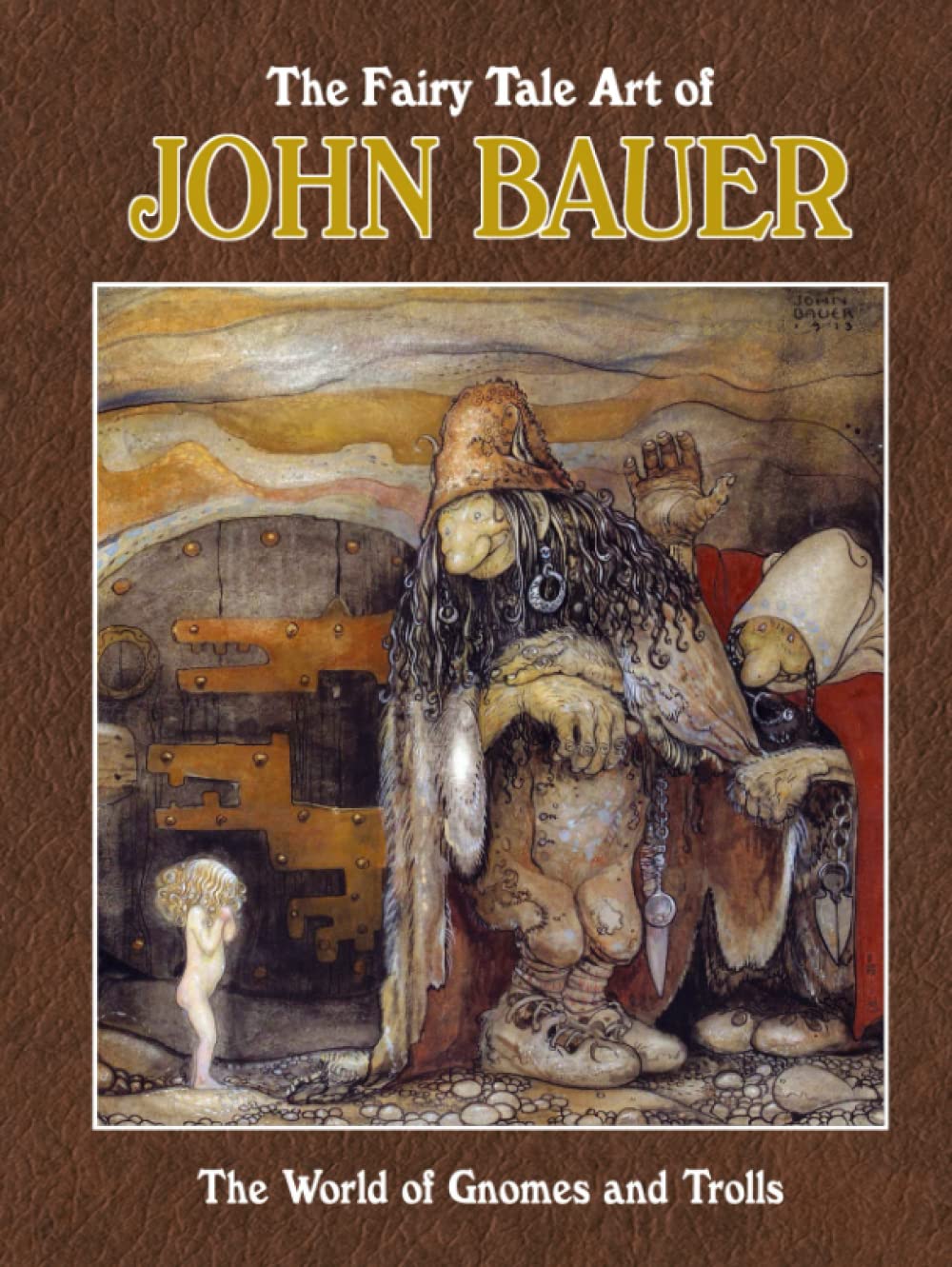 L'édition collector du livre d'art de John Bauer avec reliure d'art