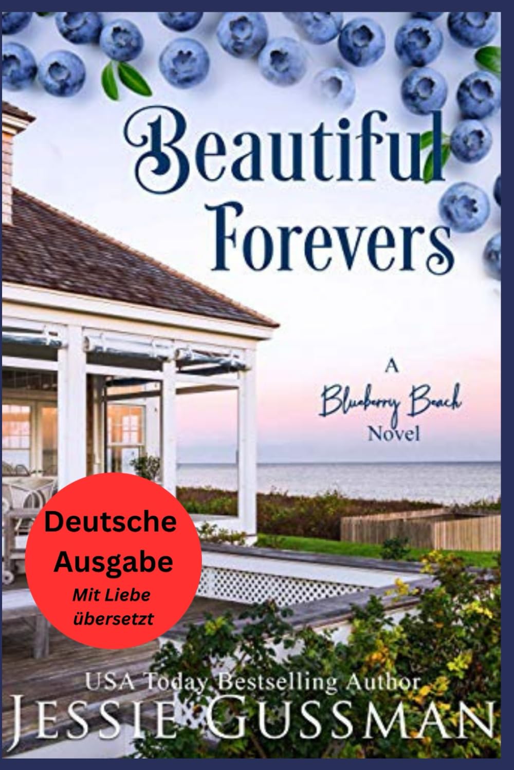Wunderschöne Ewigkeiten (Blaubeerstrand 3) (Blaubeerstrand (German Translation - Blueberry Beach))