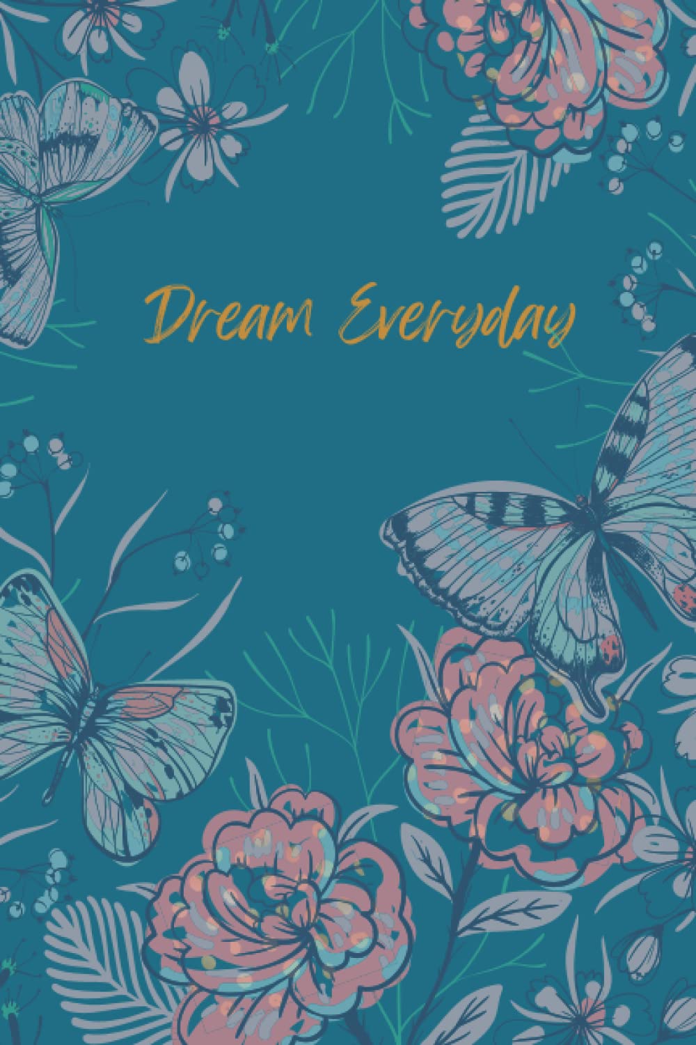 Dream Everyday