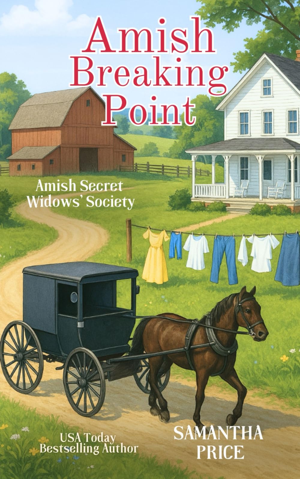 Amish Breaking Point: 7 (Amish Secret Widows' Society)