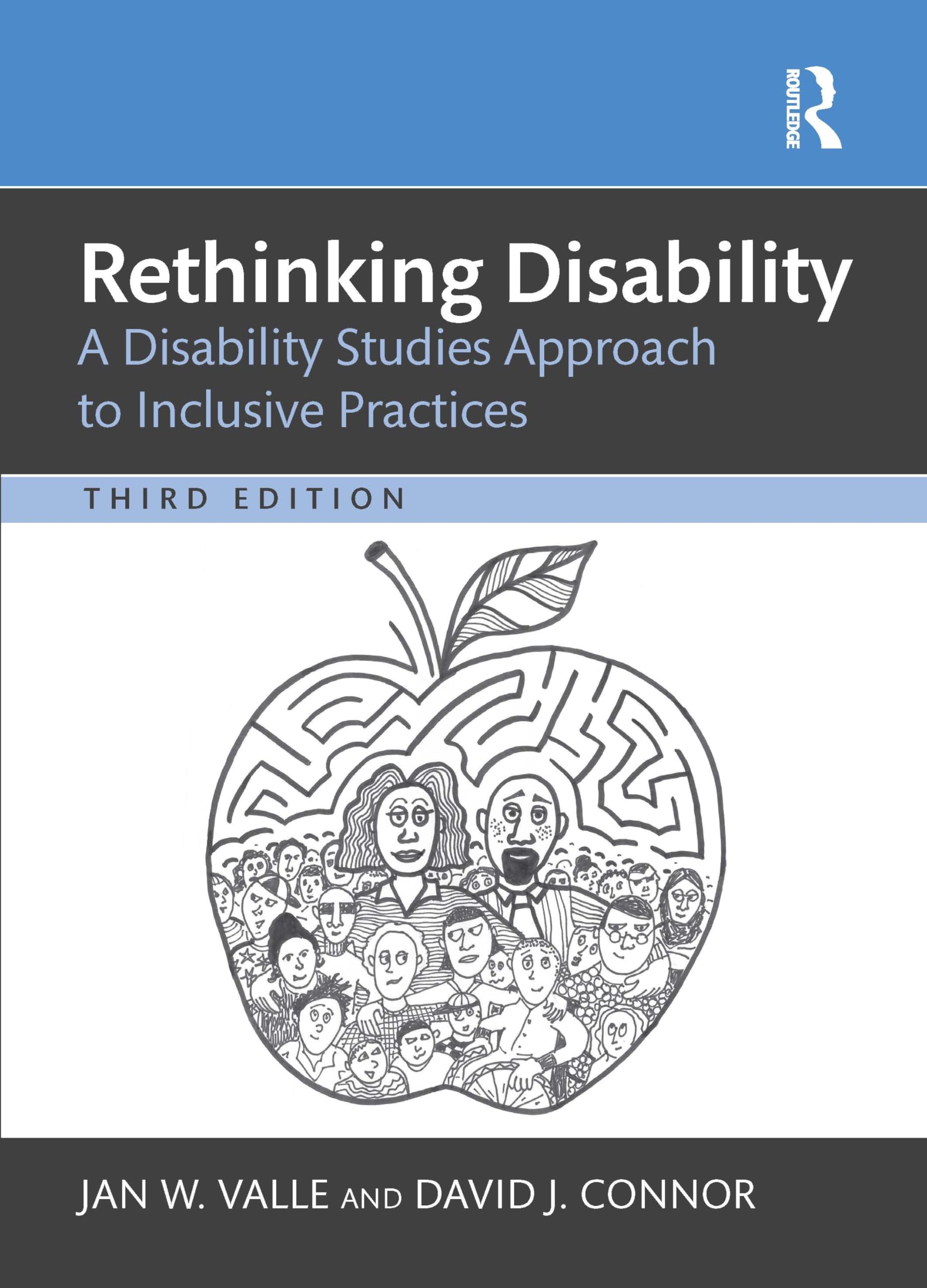 Rethinking Disability: A Disability Studies Approach to Inclusive Practices