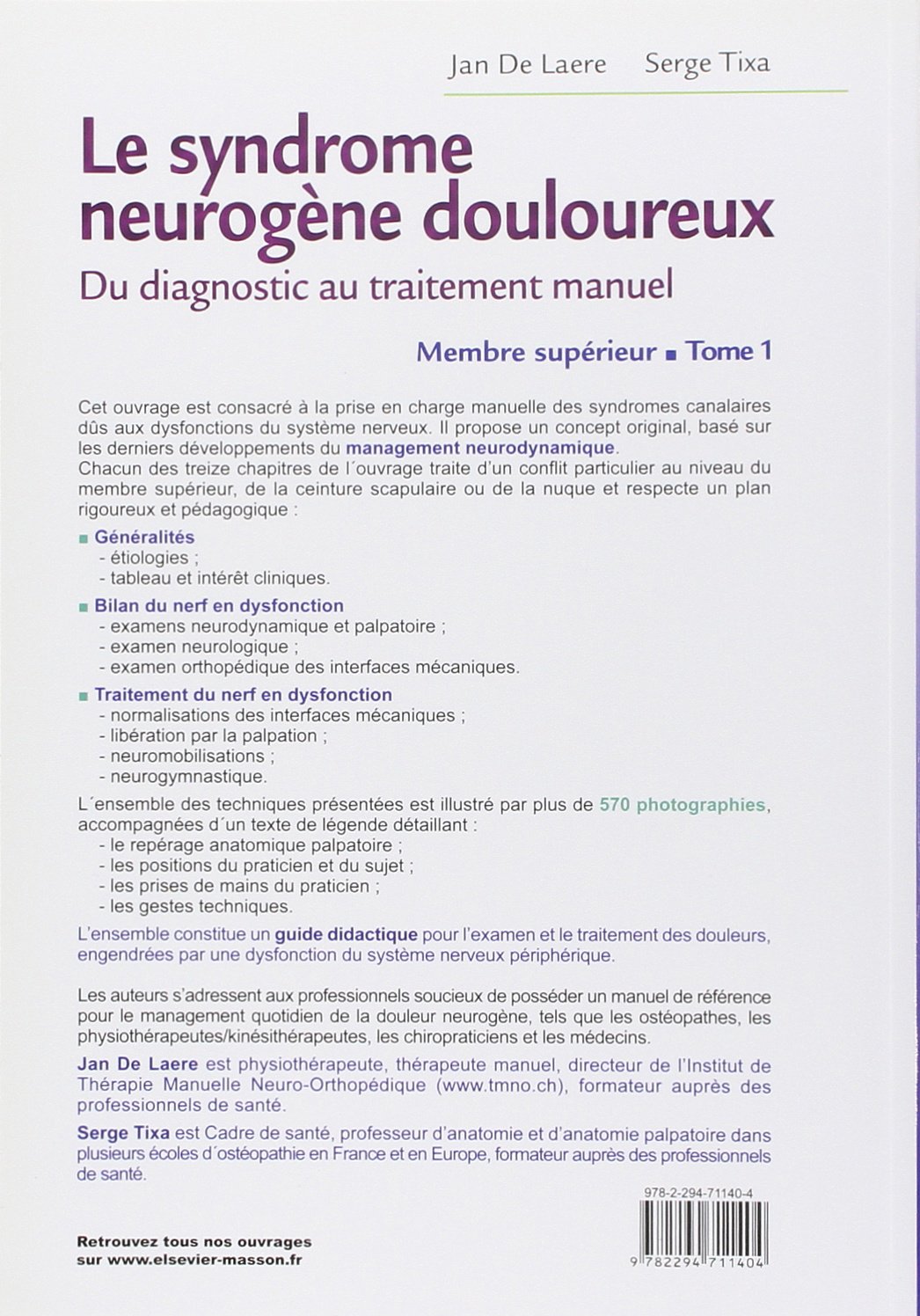 Le syndrome neurogène douloureux : Du diagnostic au traitement manuel, tome 1 - Membre supérieur