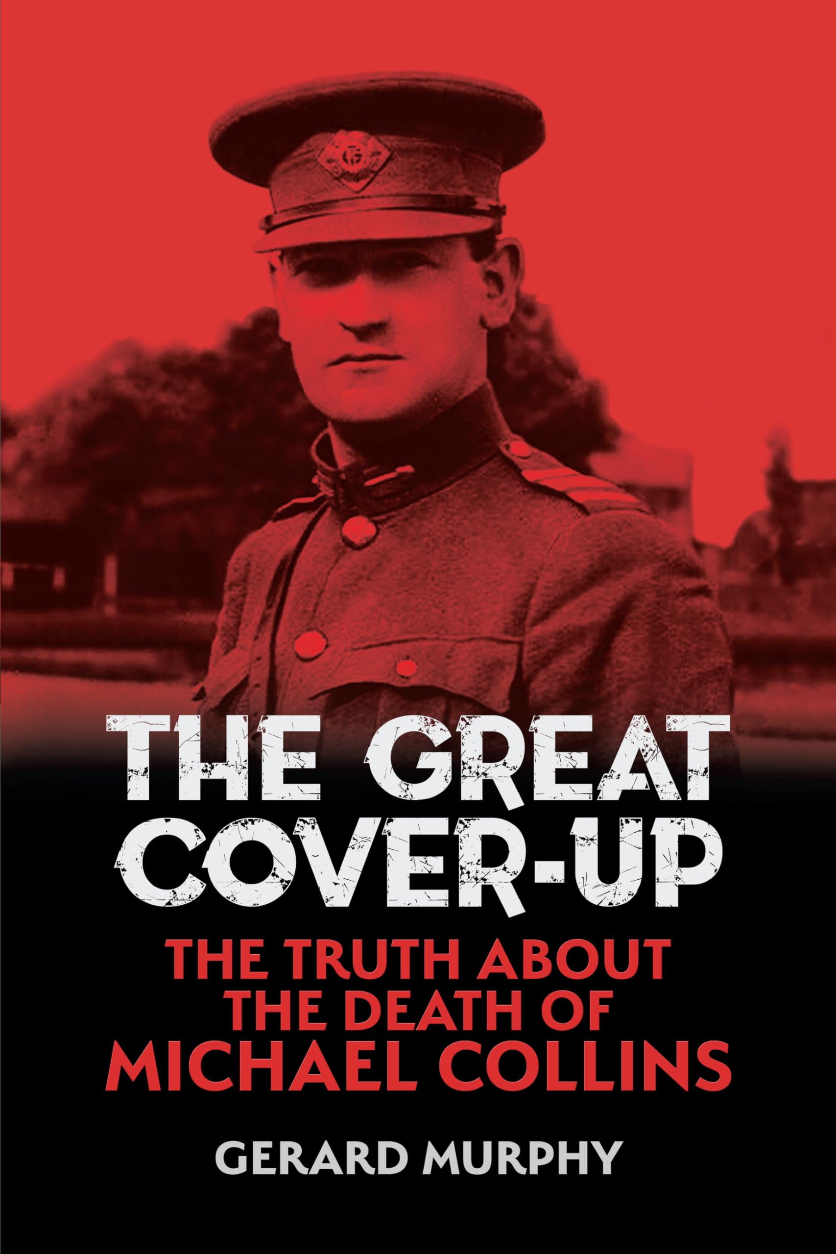 Buy The Great Cover-Up: The Truth About the Death of Michael Collins — BookShops.in