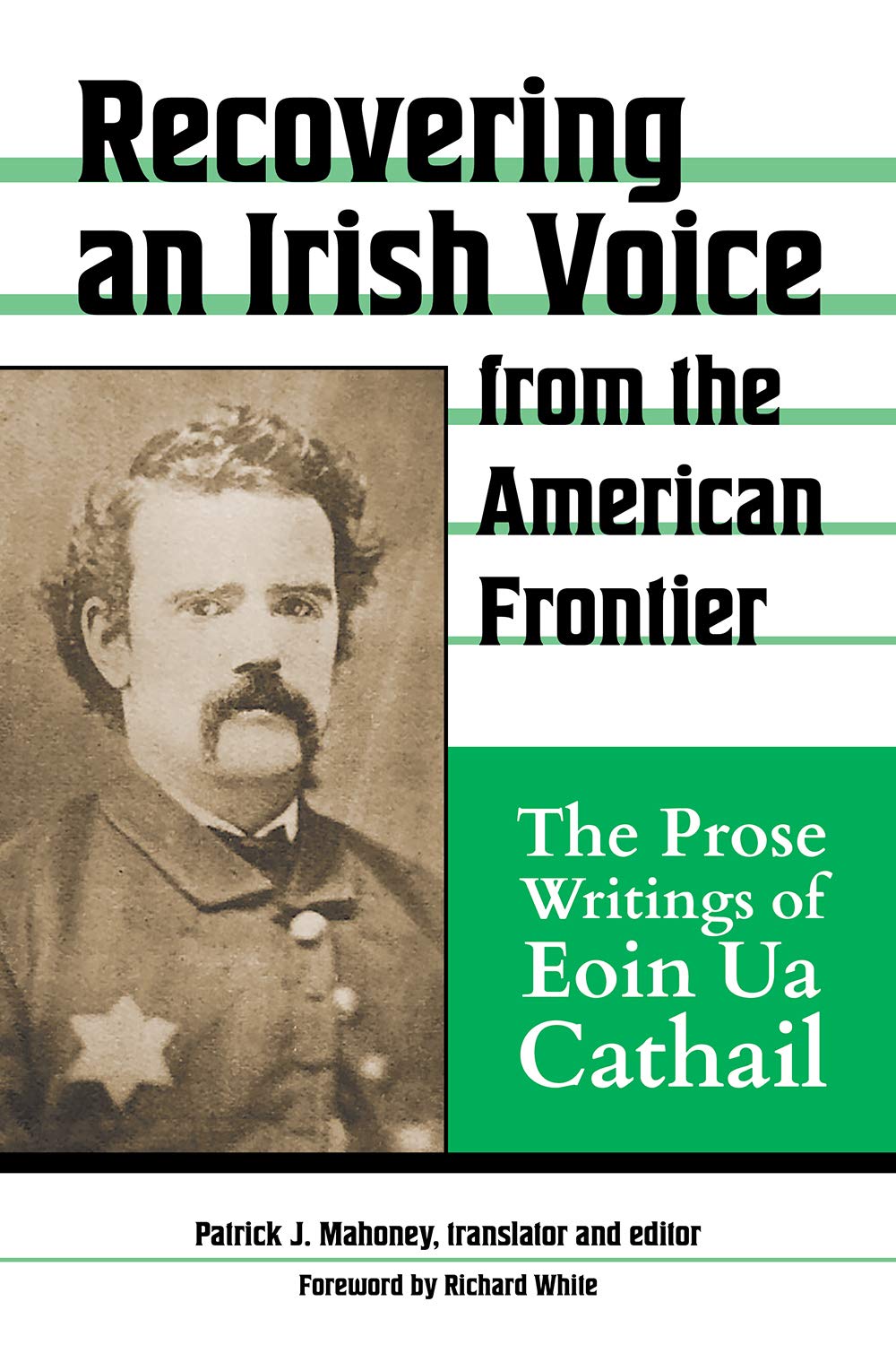Recovering an Irish Voice from the American Fron – The Prose Writings of Eoin U…