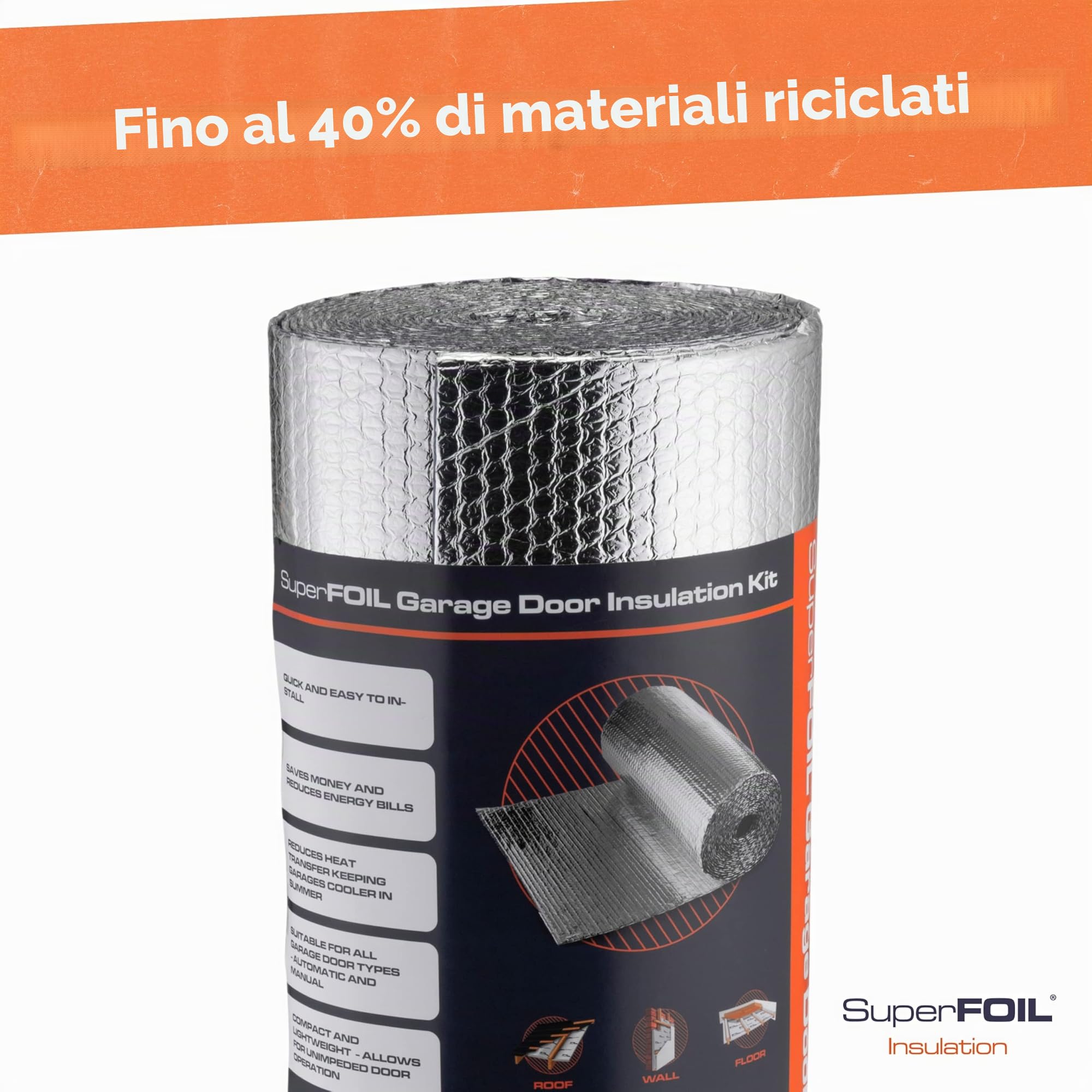 SuperFOIL Kit di Isolamento per Porte del Garage - Soluzione Fai-Da-Te per Risparmiare Energia - Isolamento Termico Durevole 3-in-1 con Barriera Riflettente e Barriera al Vapore