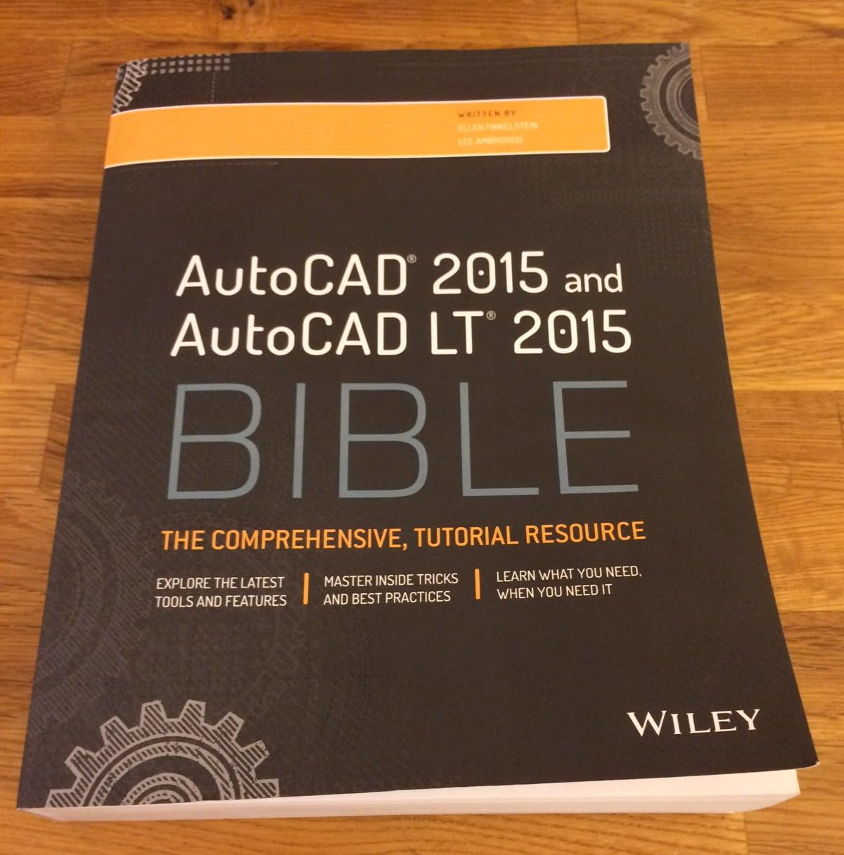 AutoCAD 2015 and AutoCAD LT 2015 Bible