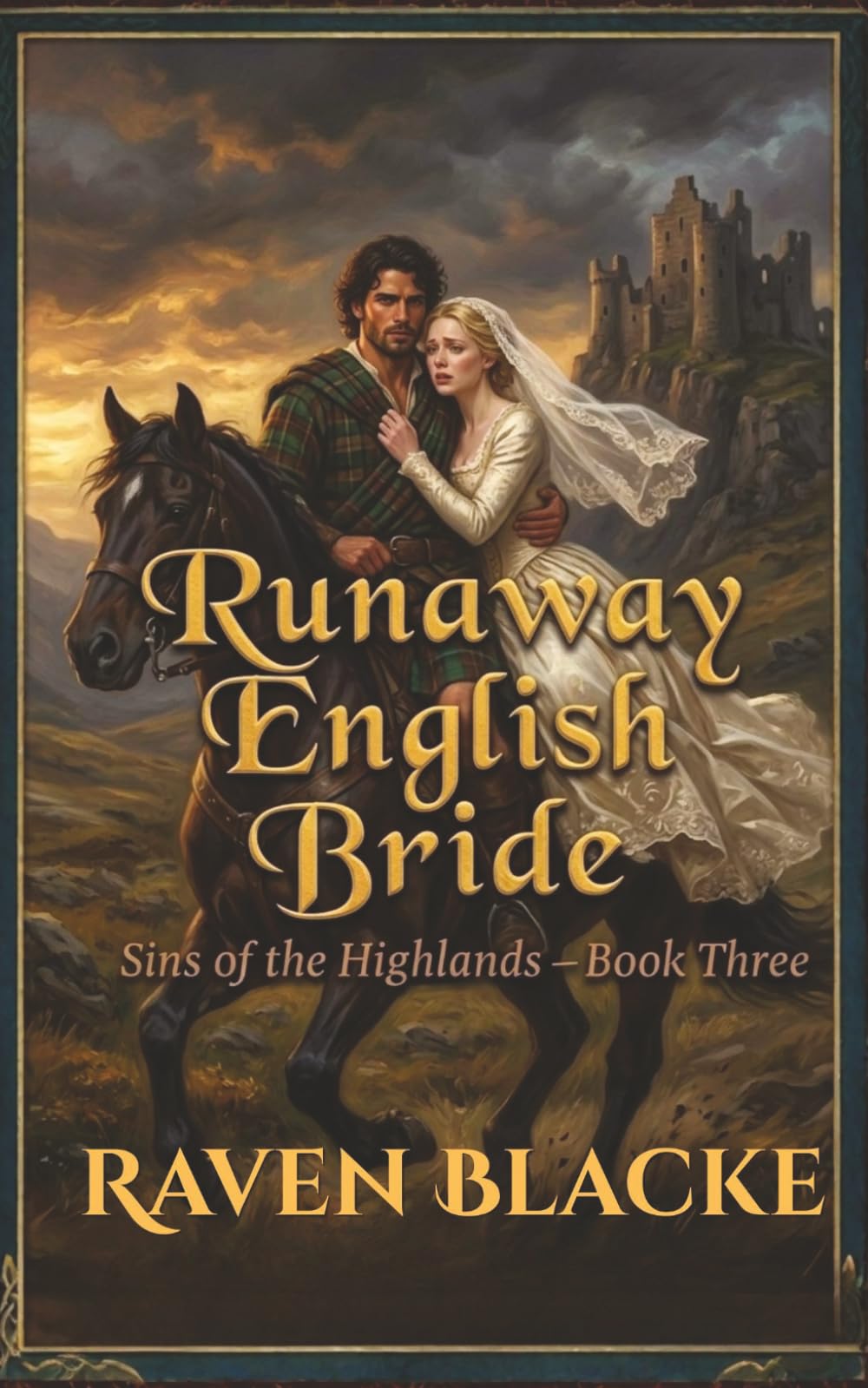 Runaway English Bride: Sins Of The Highlands Series