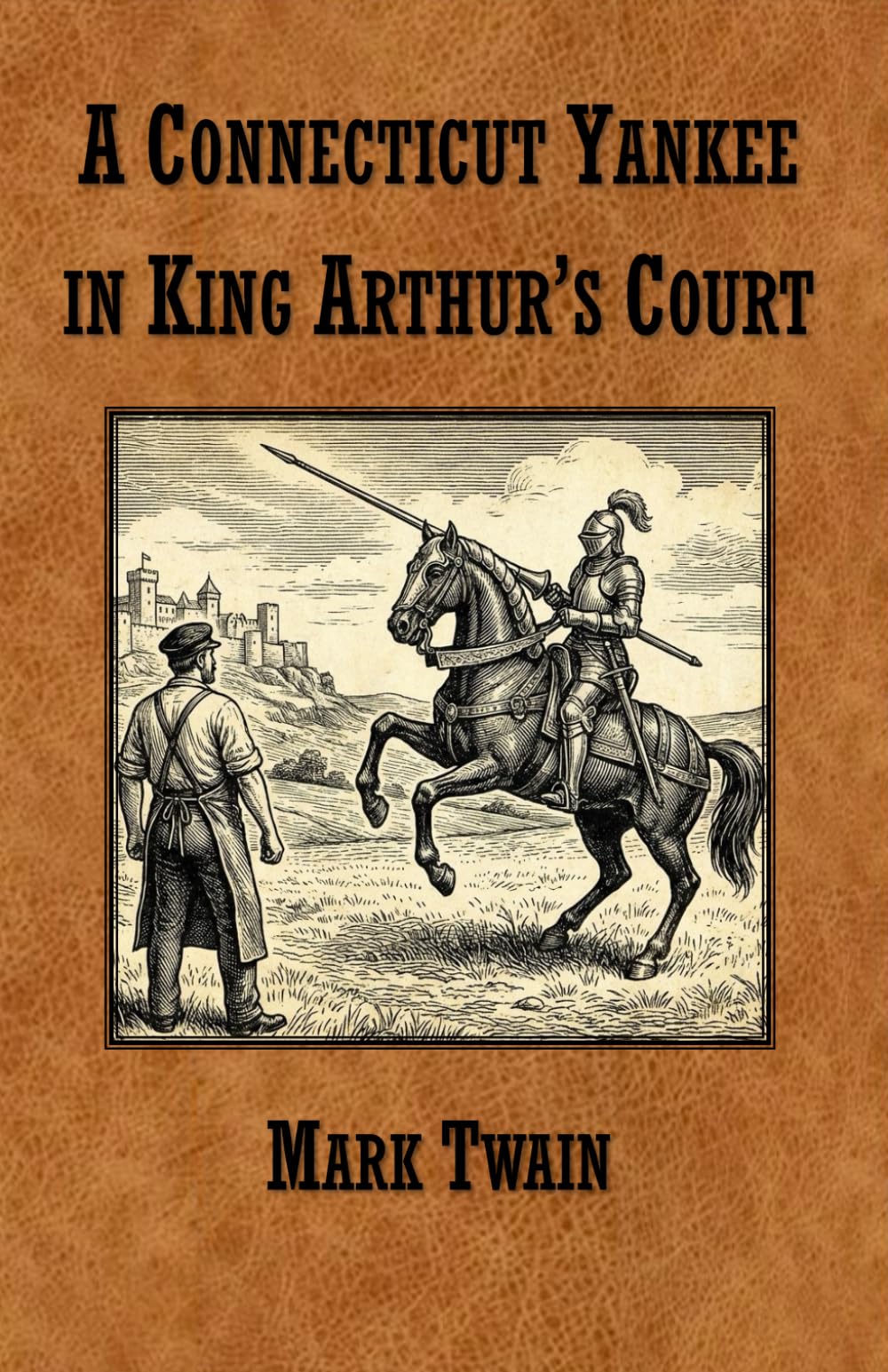 A Connecticut Yankee in King Arthur's Court