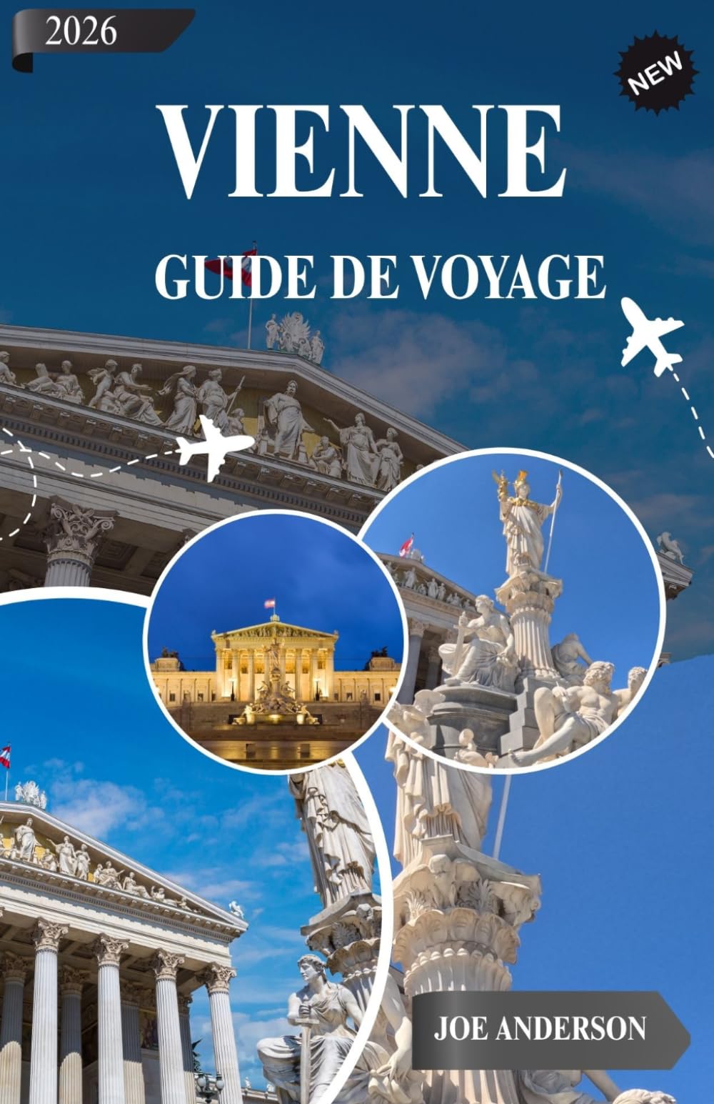 VIENNE GUIDE DE VOYAGE 2026